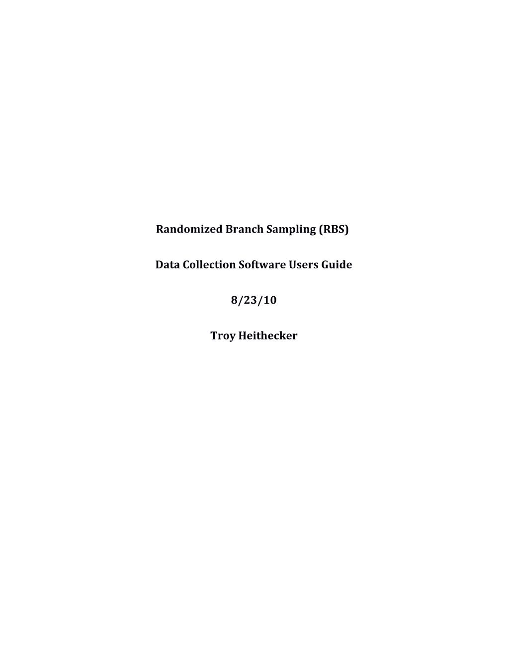 Randomized Branch Sampling (RBS)