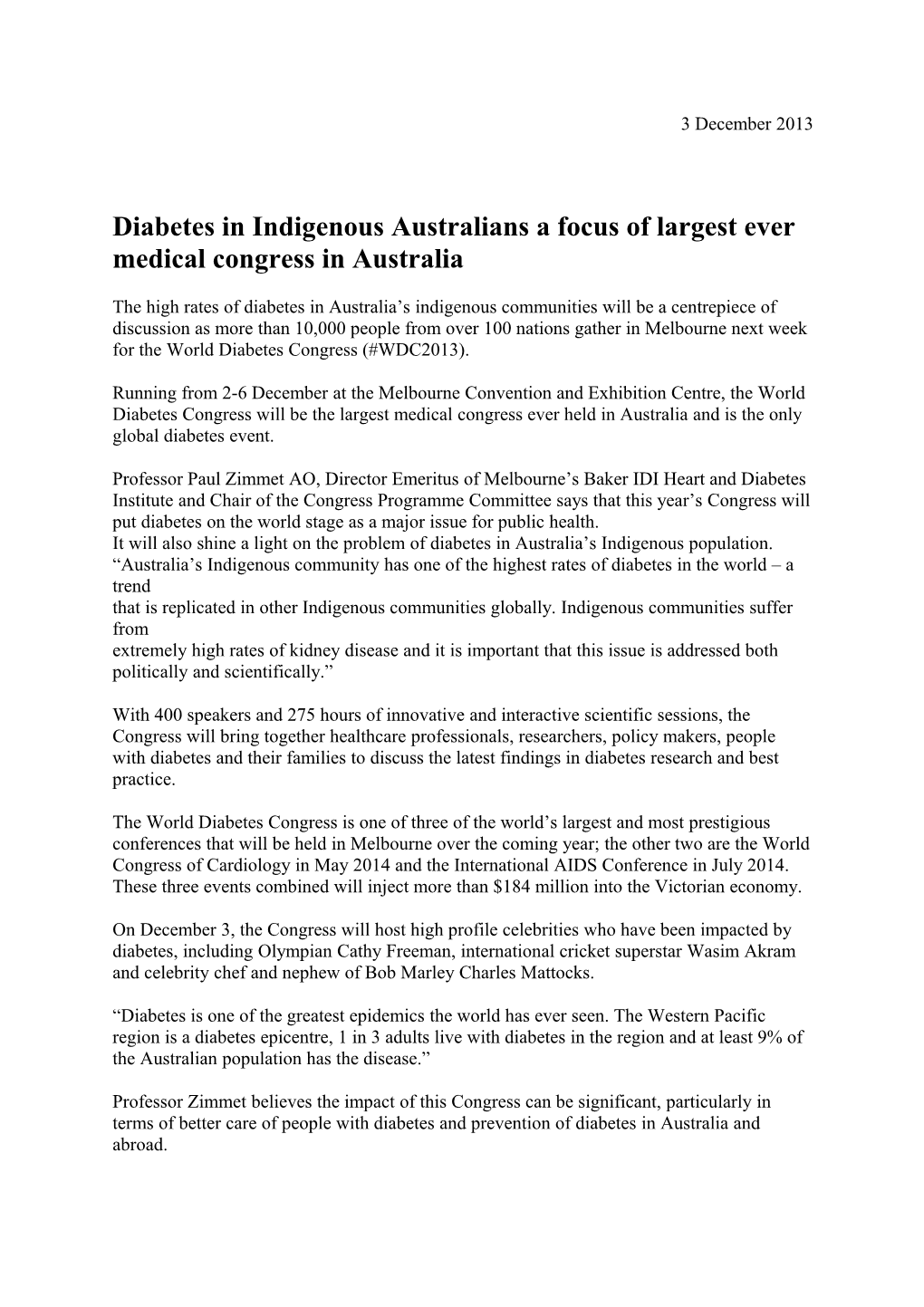 Diabetes in Indigenous Australians a Focus of Largest Ever Medical Congress in Australia