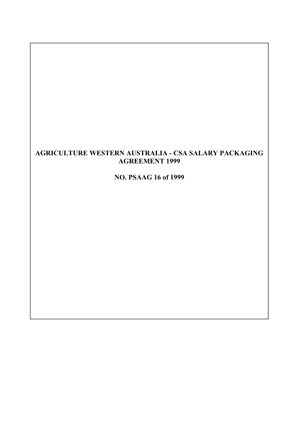 Agriculture Western Australia - CSA Salary Packaging Agreement 1999