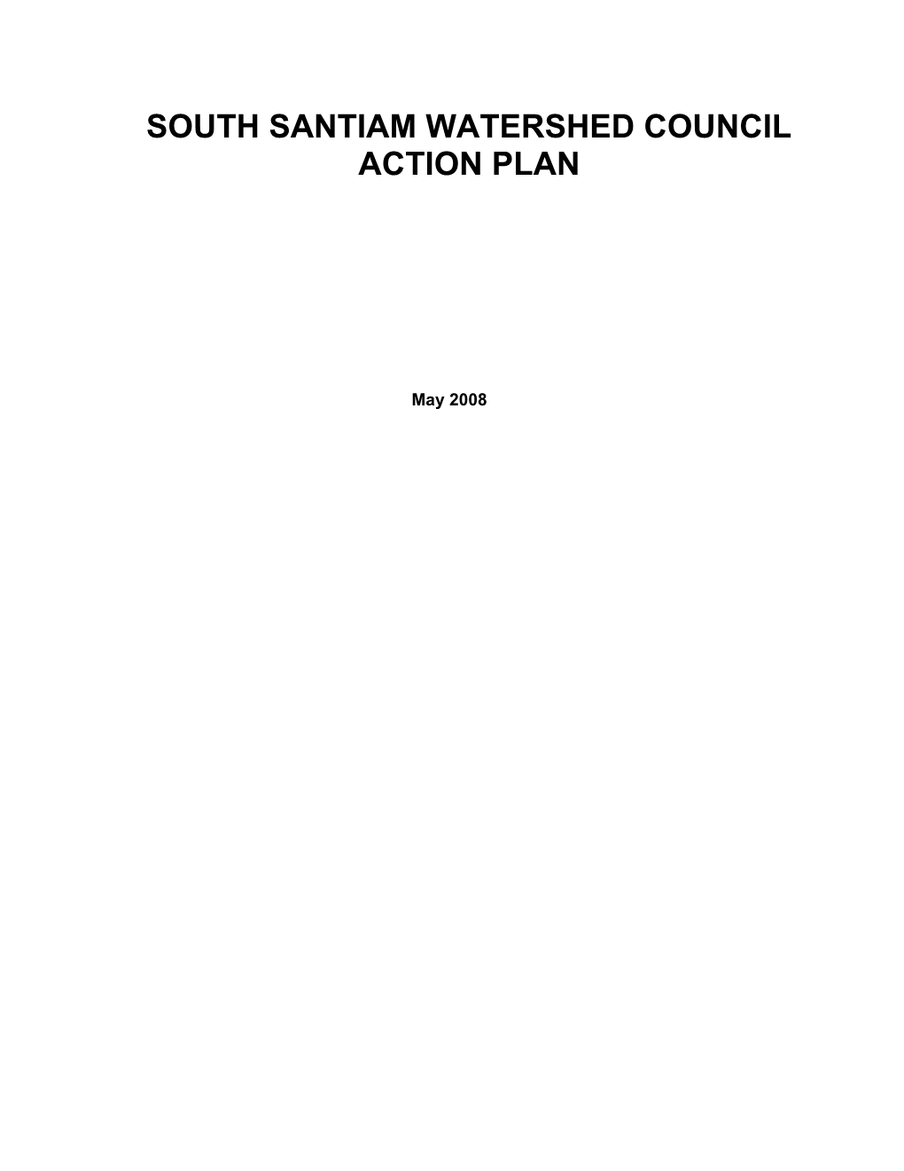 South Santiam Watershed Council Action Plan