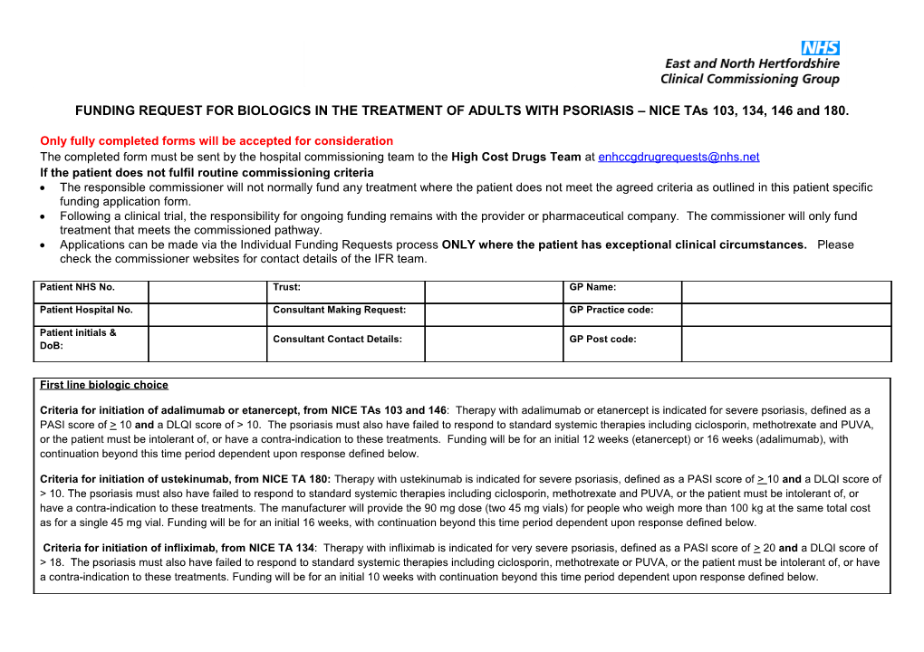 FUNDING REQUEST for ANTI-TNFS in the TREATMENT of ADULTS with PSORIASIS NICE Tas 103, 134