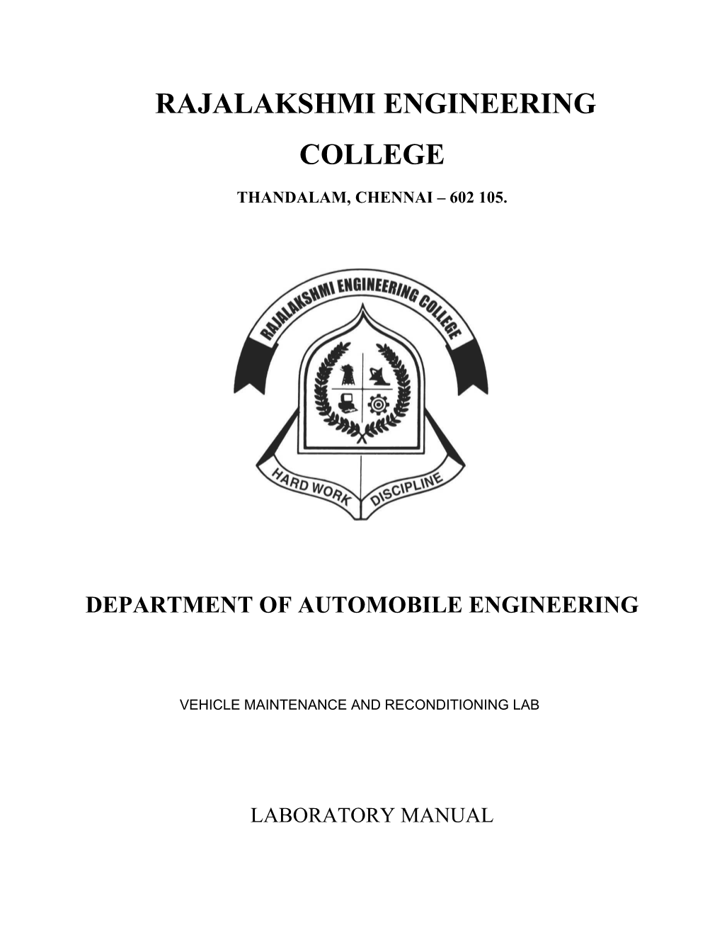 Study and Layout of an Automobile Repair, Service and Maintenance Shop