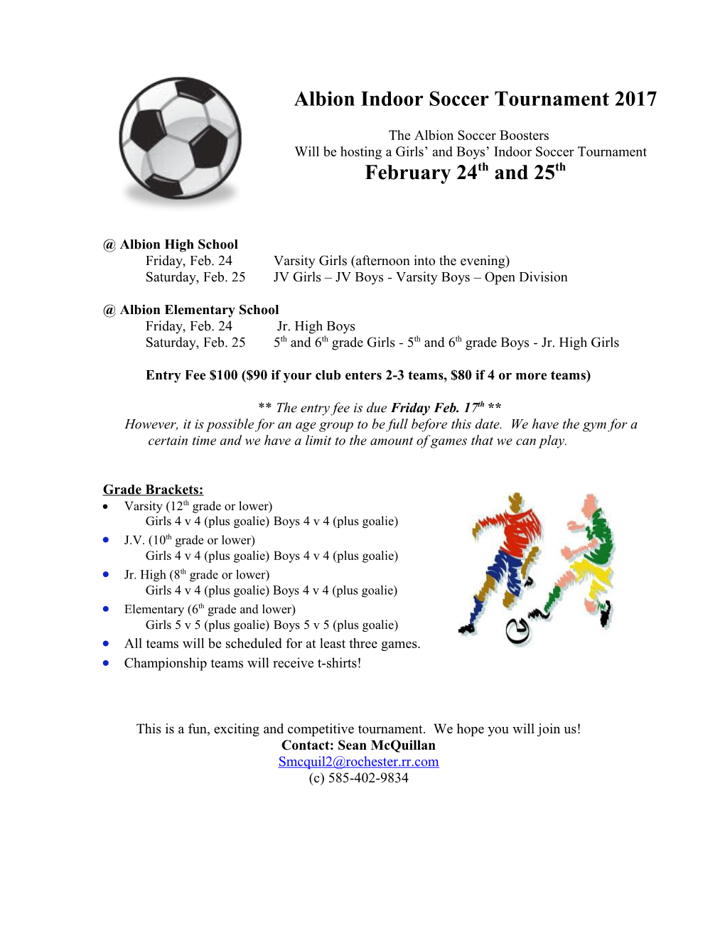 Will Be Hosting a Girls and Boys Indoor Soccer Tournament