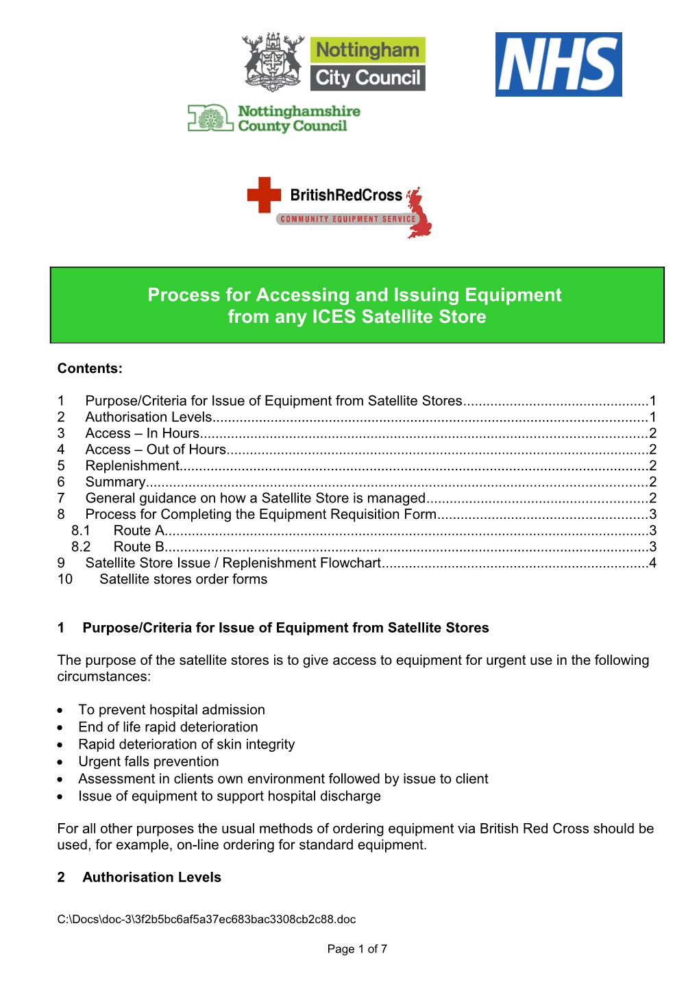 1Purpose/Criteria for Issue of Equipment from Satellite Stores