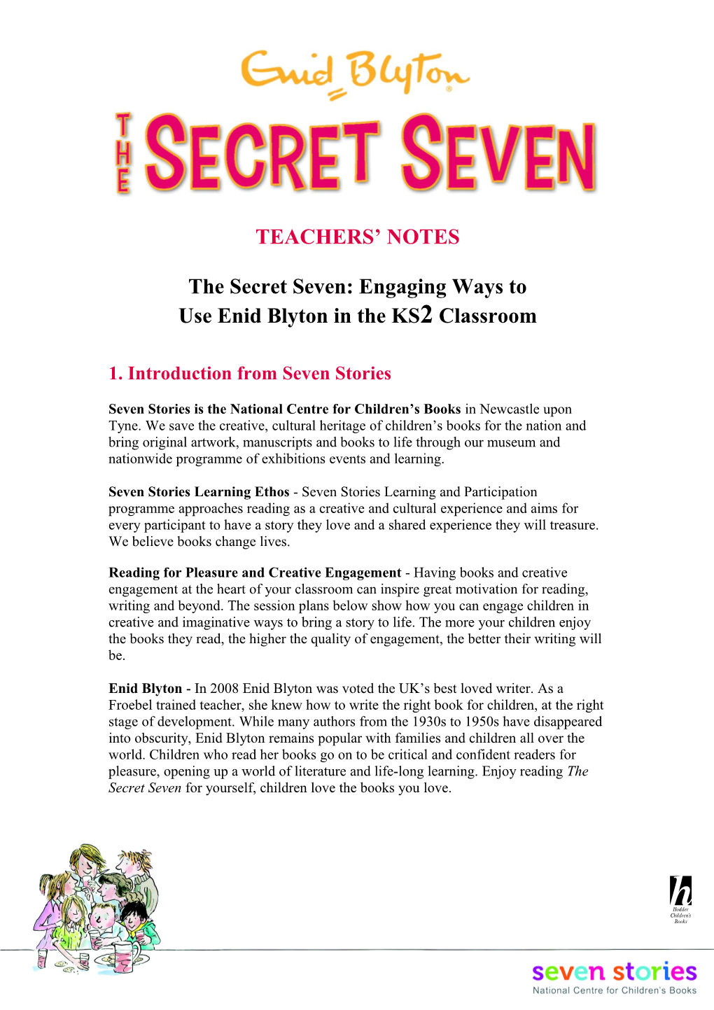 The Secret Seven: Engaging Ways To