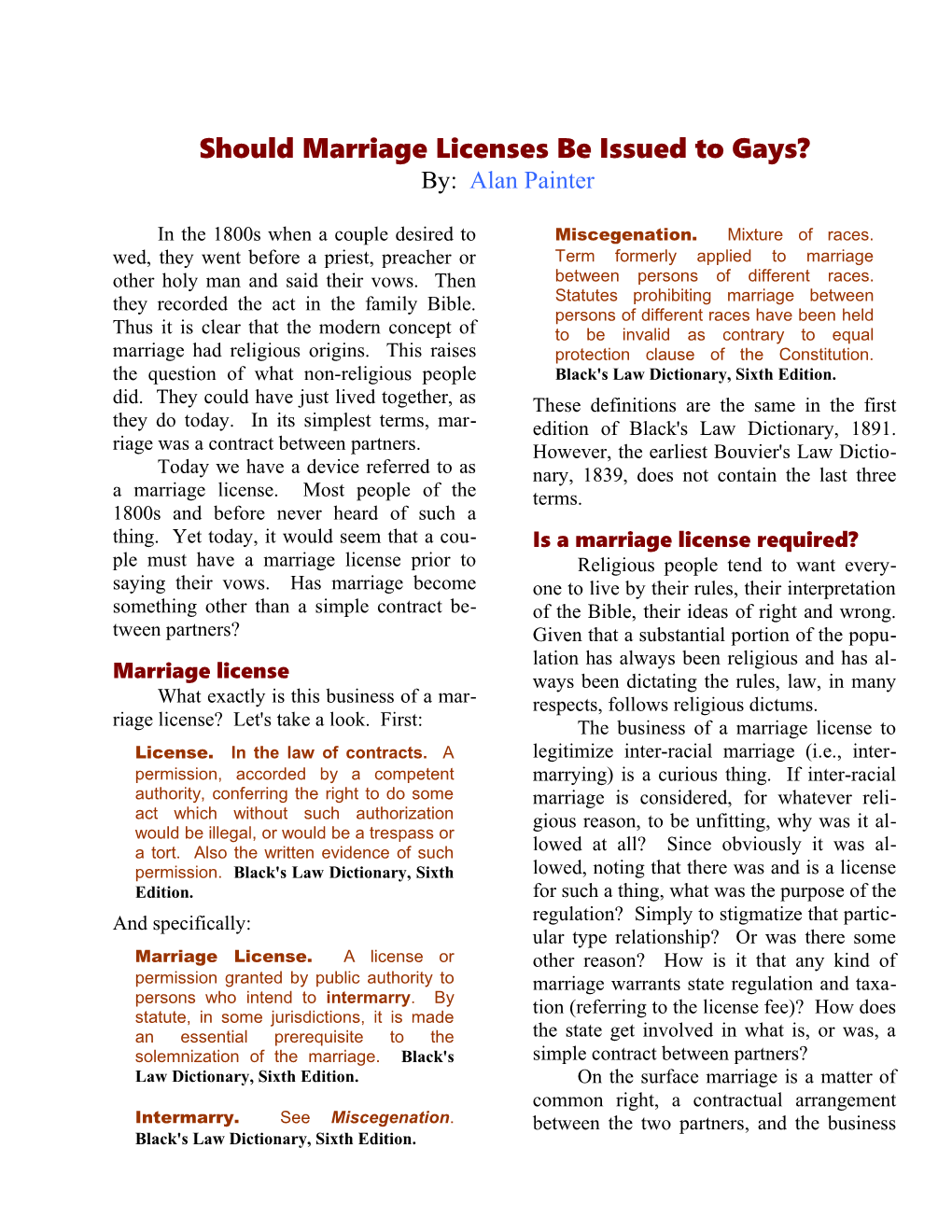 Should Marriage Licenses Be Issued to Gays?1