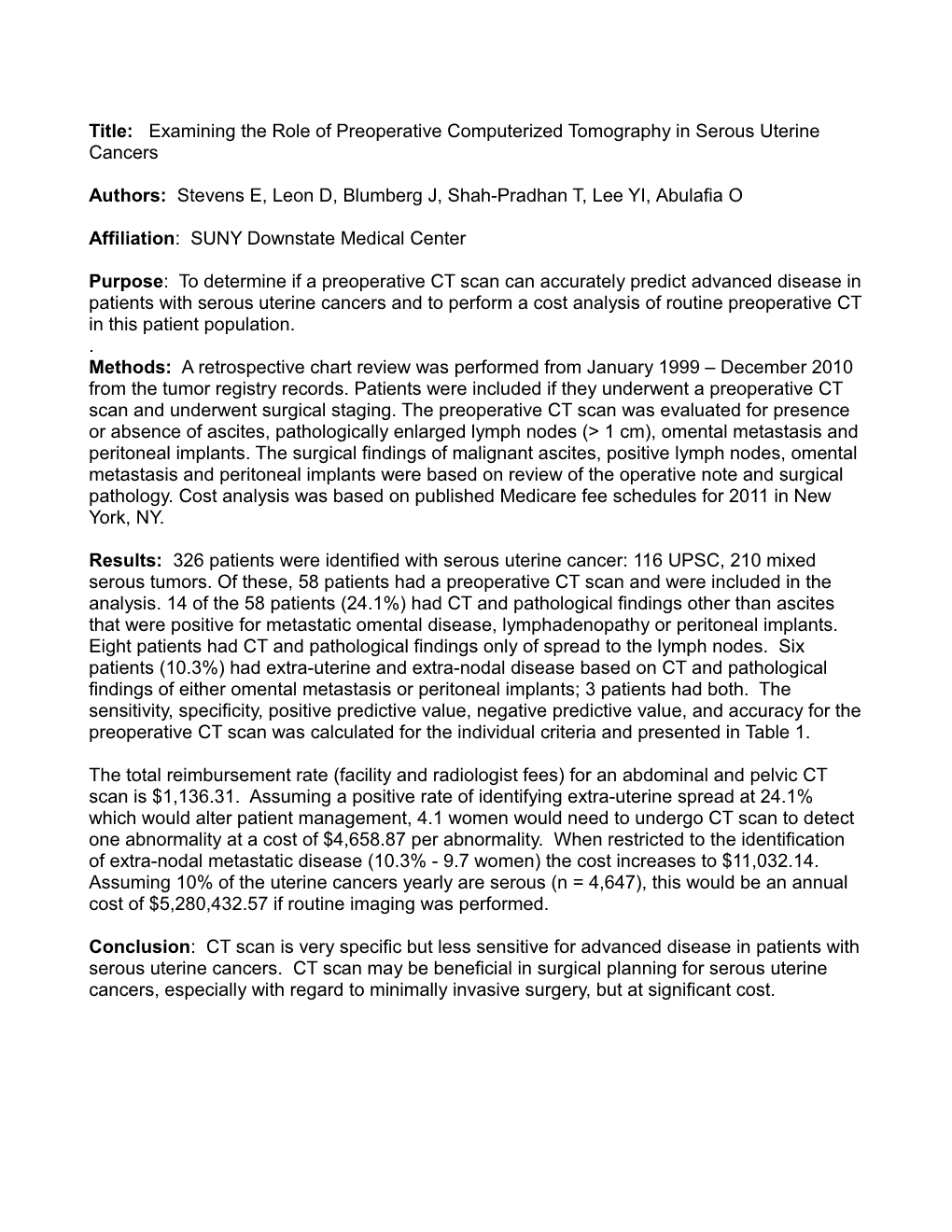 Title: Examining the Role of Preoperative Computerized Tomography in Serous Uterine Cancers