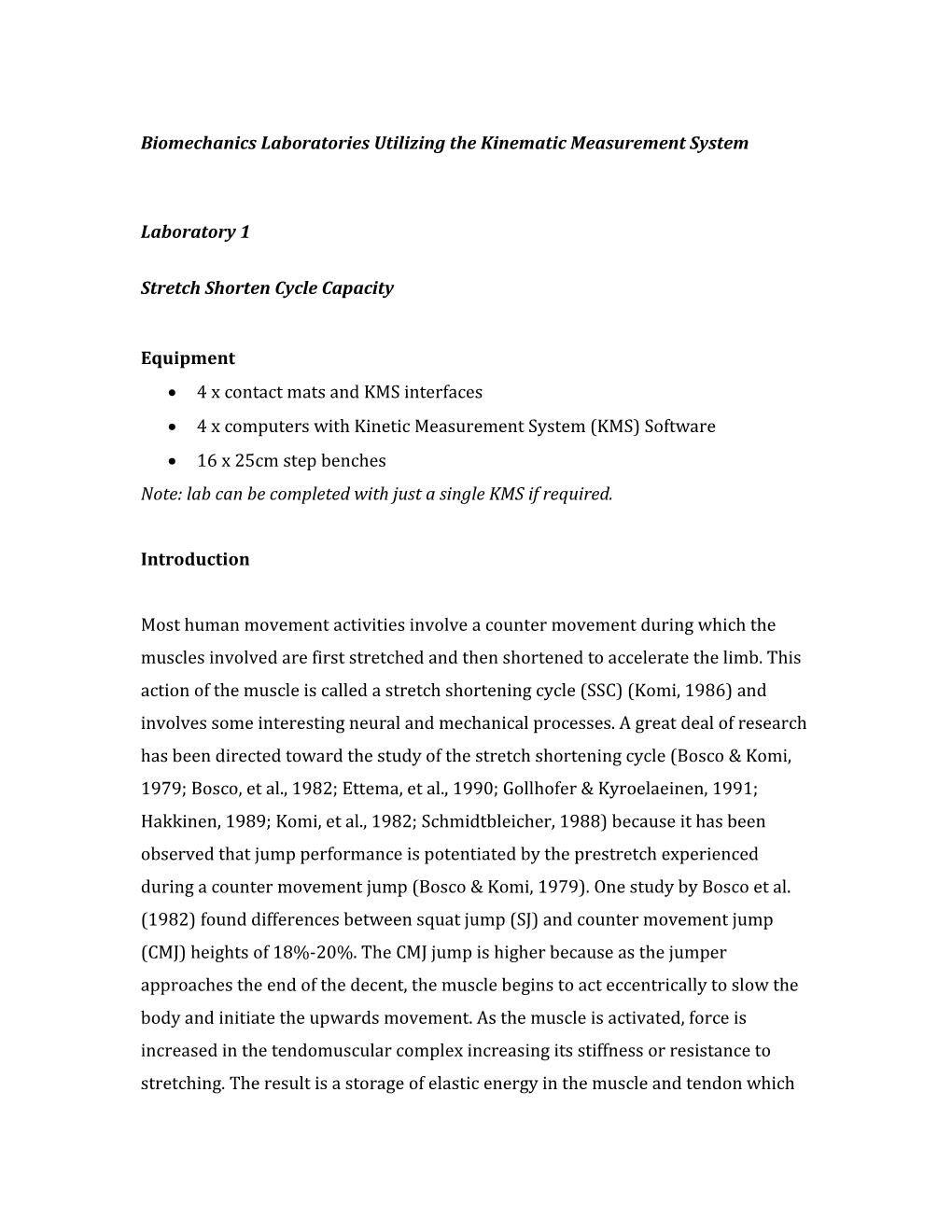 Biomechanics Laboratories Utilizing the Kinematic Measurement System