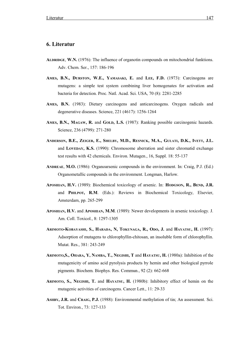 Aldridge, W.N. (1976): the Influence of Organotin Compounds on Mitochondrial Funktions