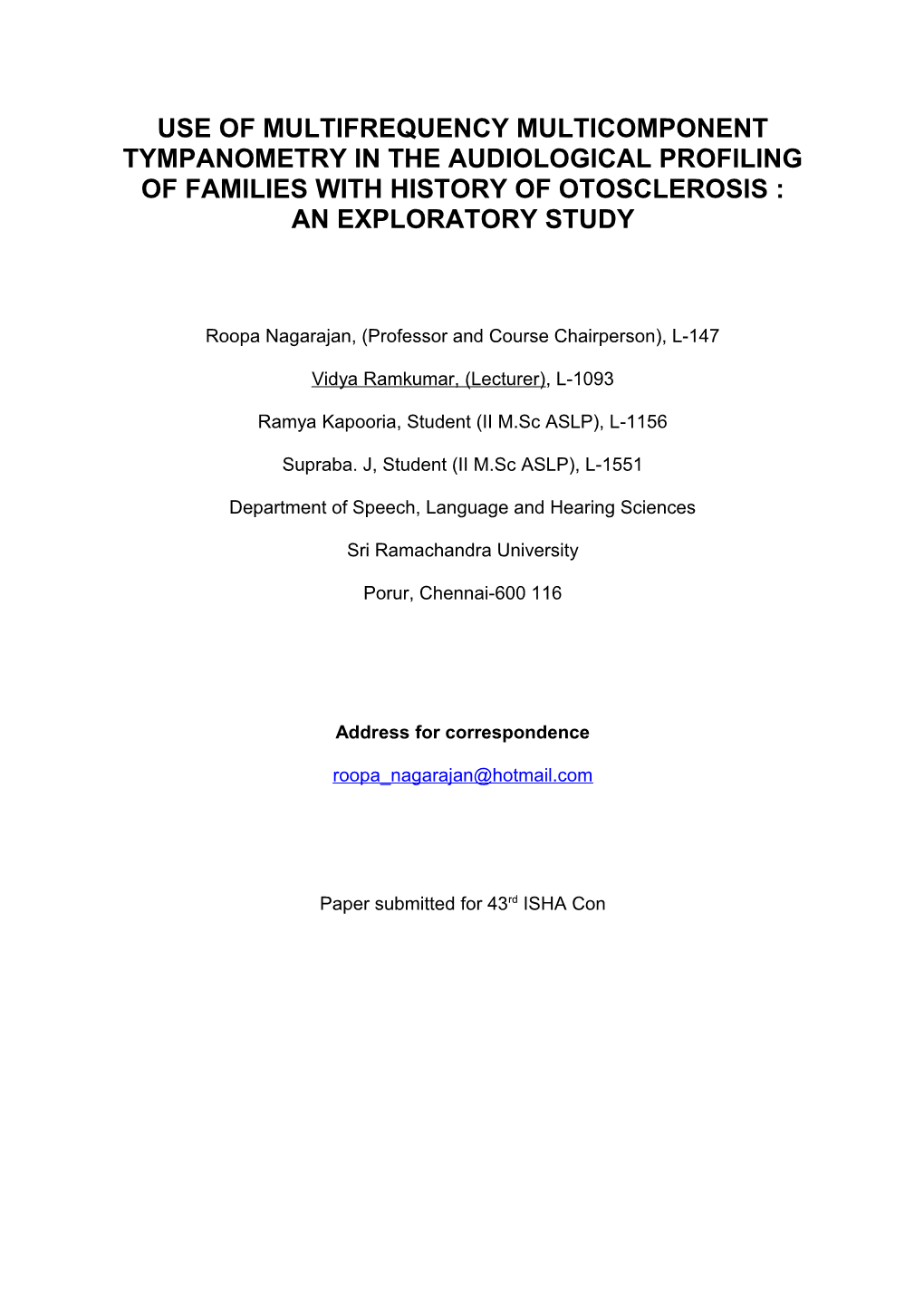 Use of Multifrequency Multicomponent Tympanometry in the Audiological Profiling of Families