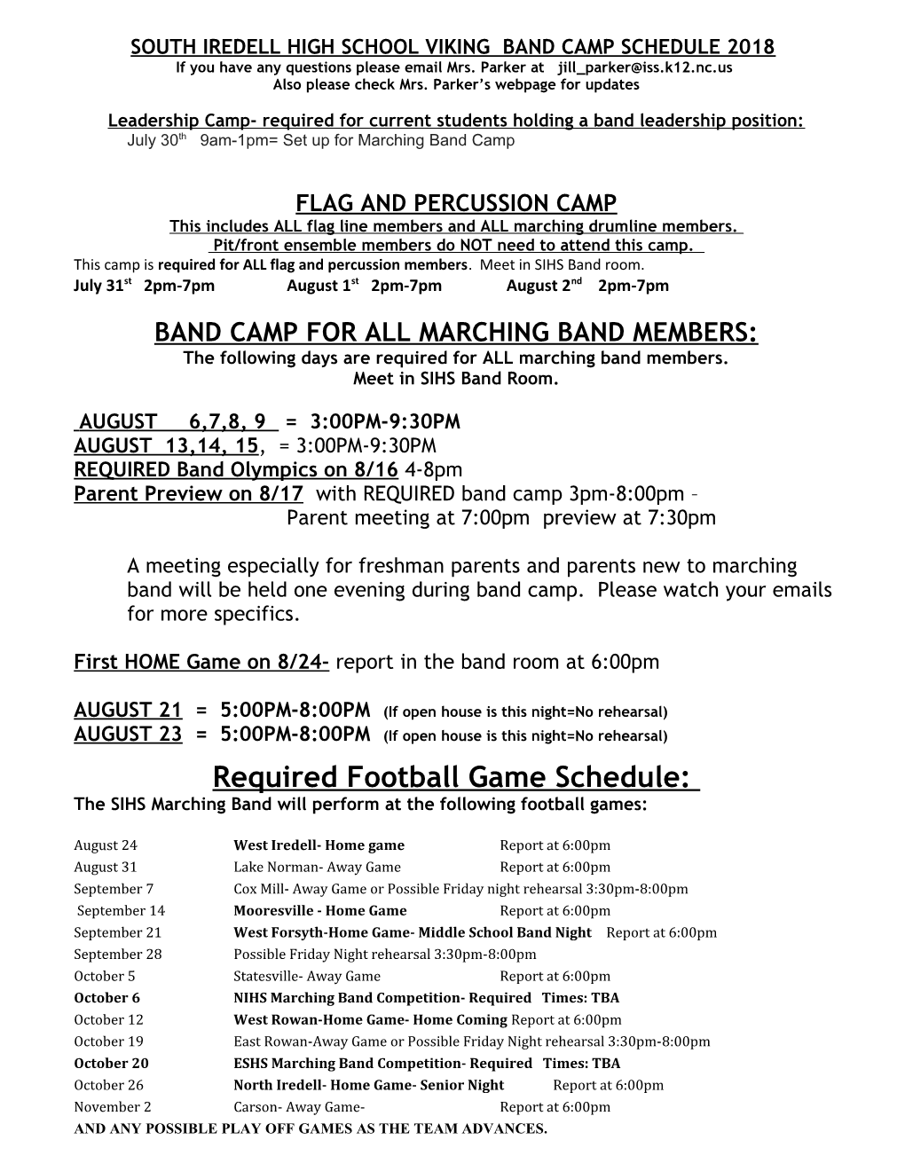 South Iredell High School Viking Marching Band Camp Schedule 8/13/07-8/15/07 , 8Am-5Pm Sihs
