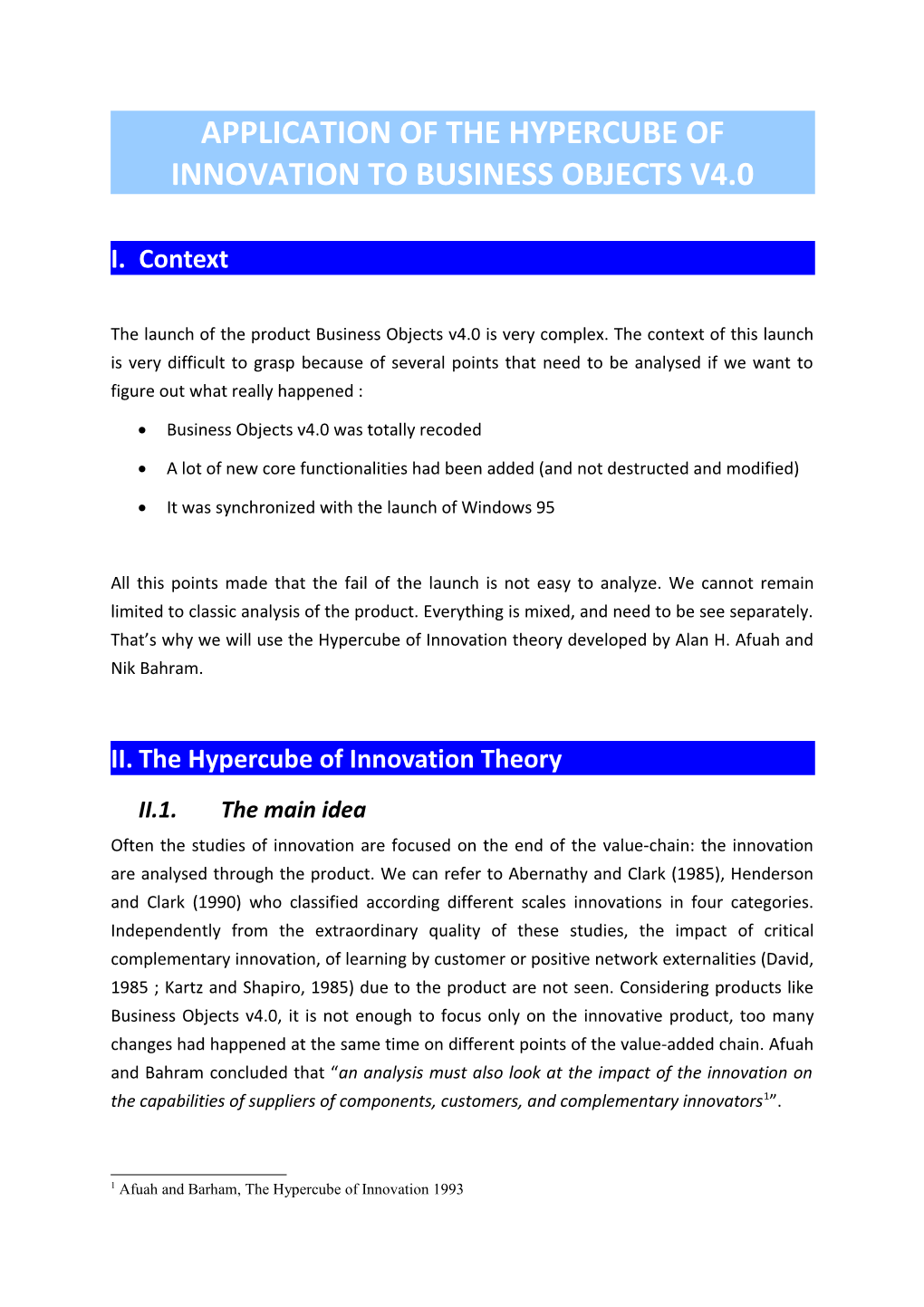 Application of the Hypercube of Innovation to Business Objects V4