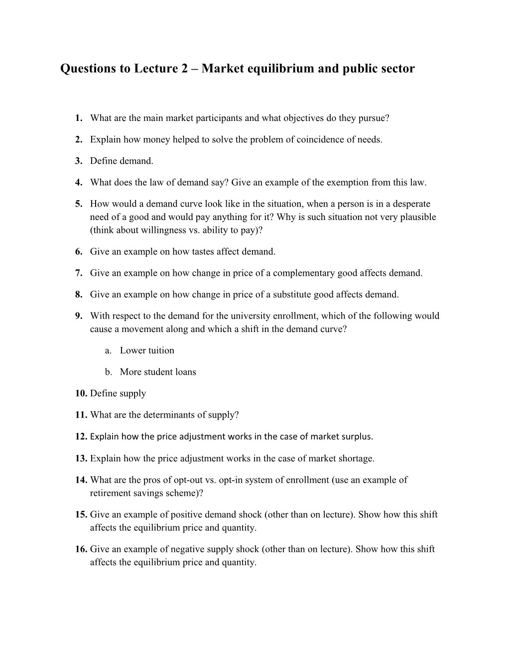 Questions to Lecture 2 Market Equilibrium and Public Sector