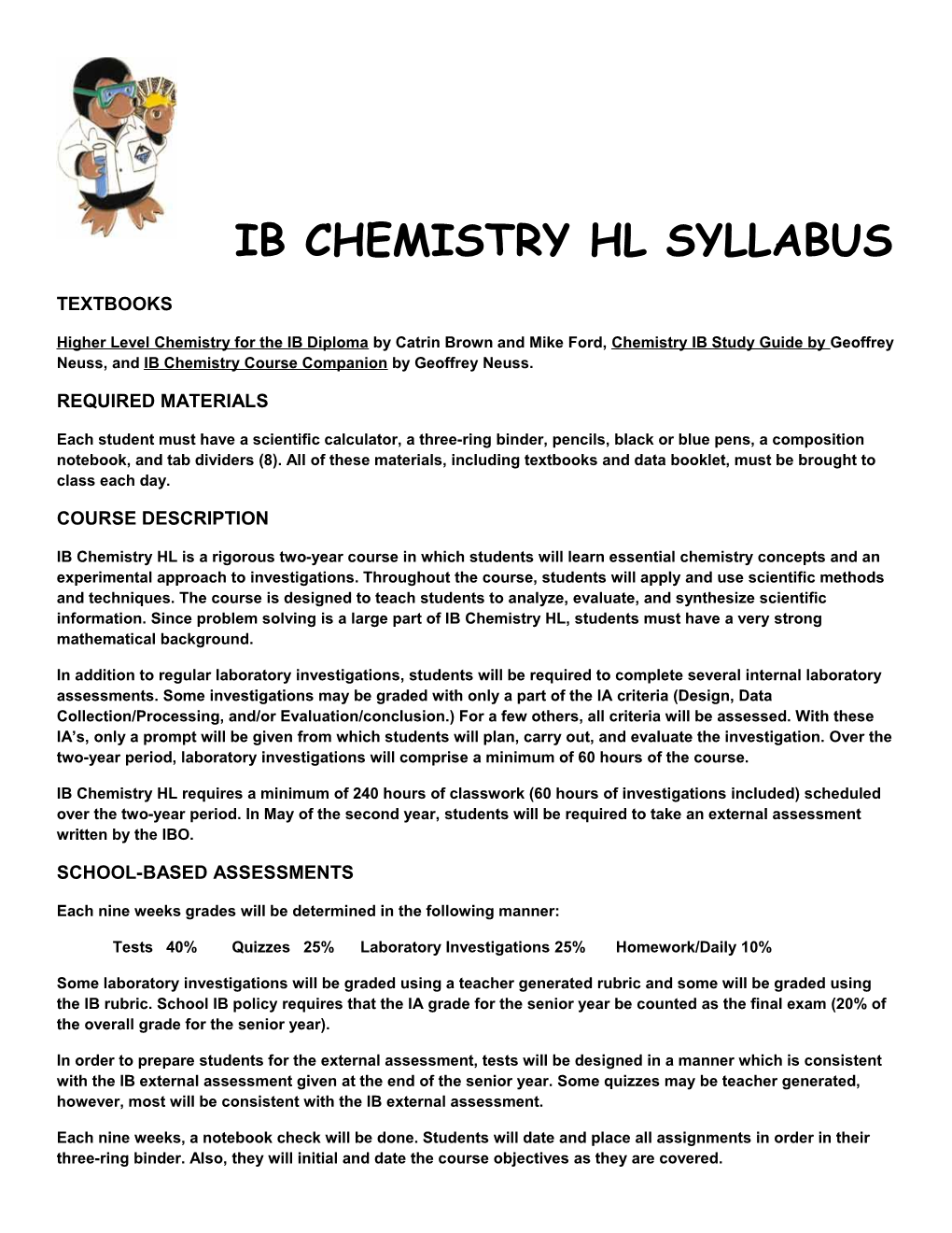 Higher Level Chemistry for the IB Diploma by Catrin Brown and Mike Ford, Chemistry IB