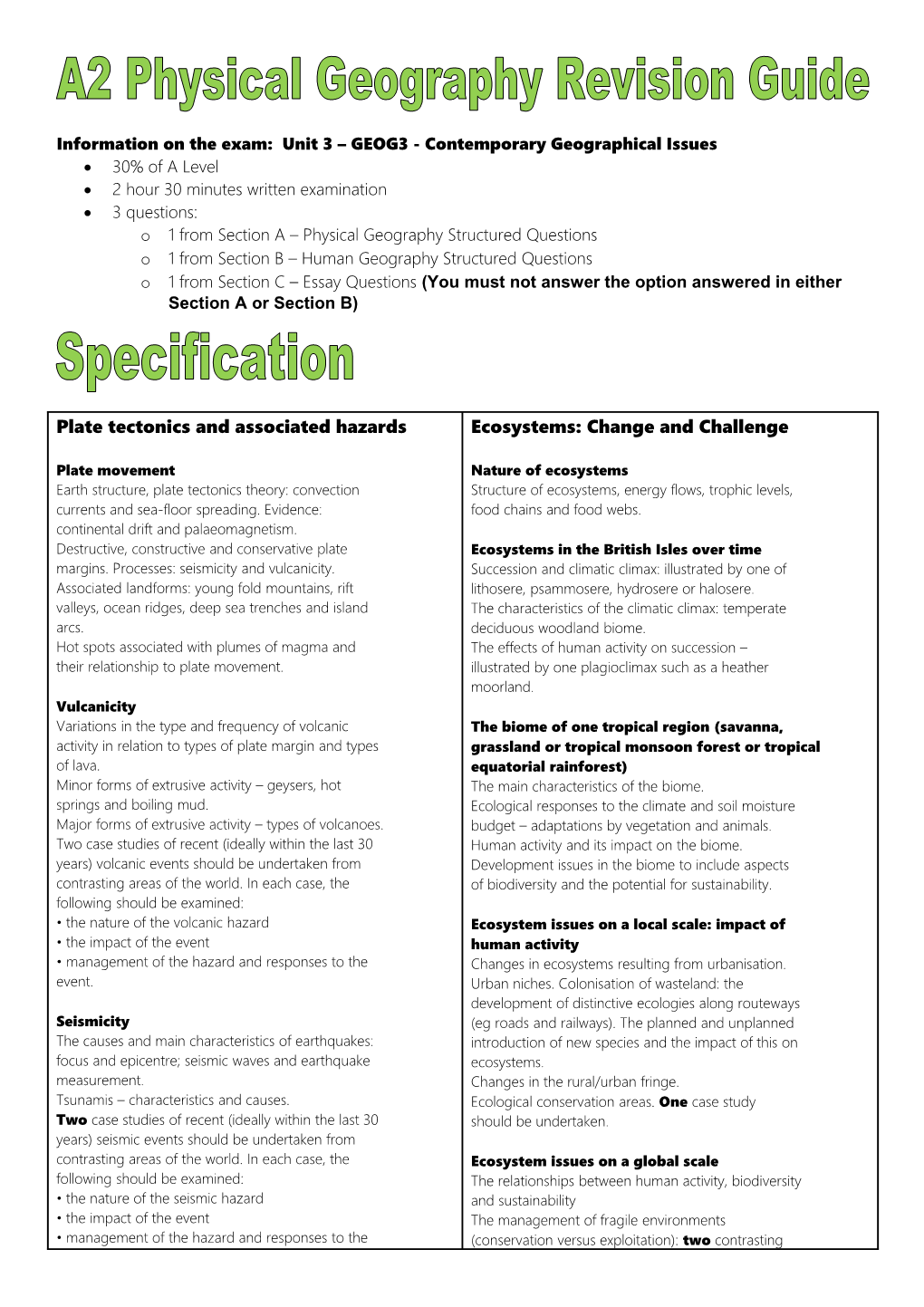 Information on the Exam: Unit 3 GEOG3 - Contemporary Geographical Issues