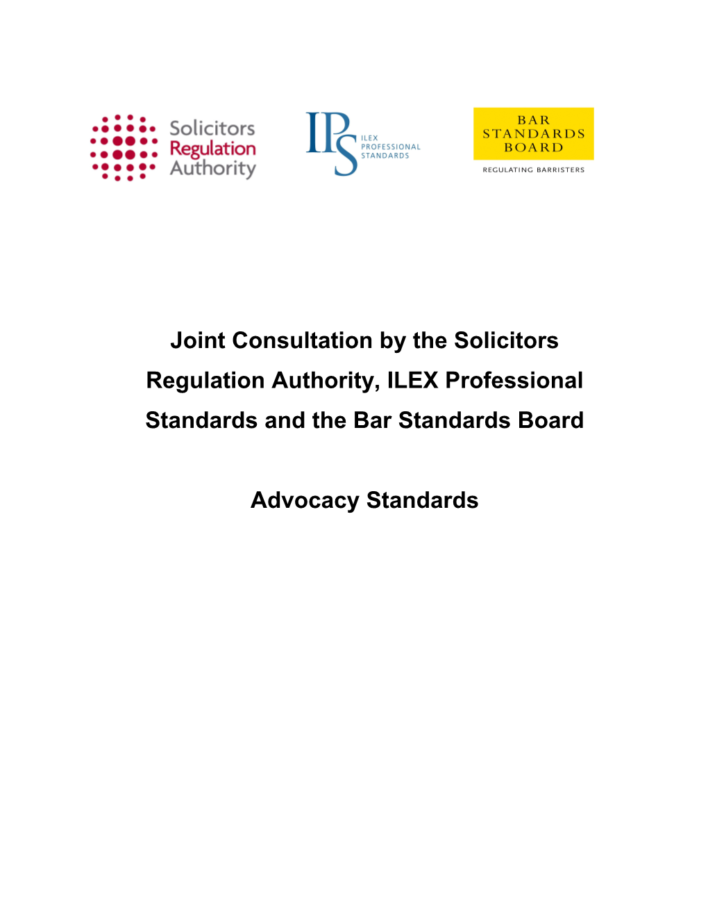 Joint Consultation by the Solicitors Regulation Authority, ILEX Professional Standards