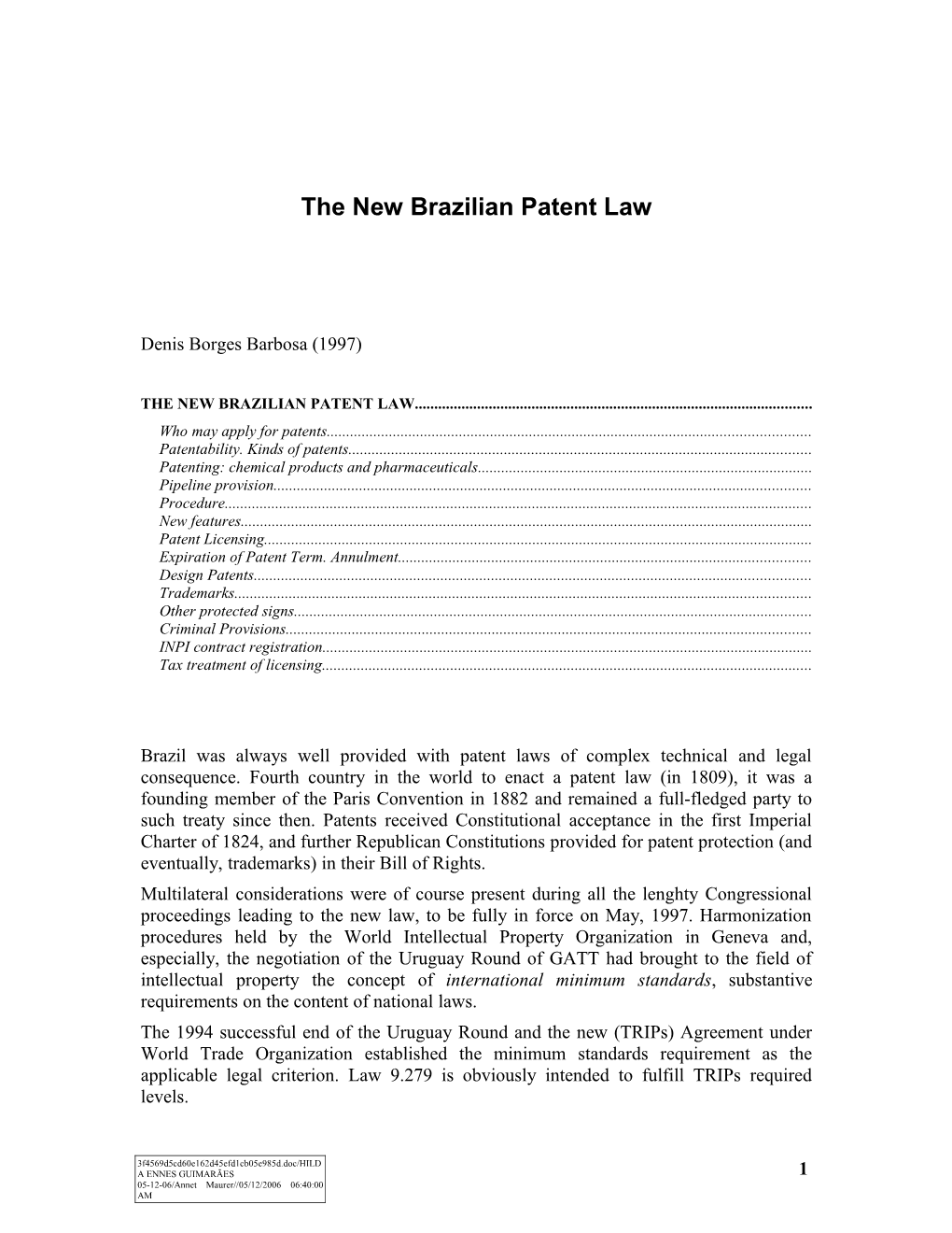 The New Brazilian Patent Law