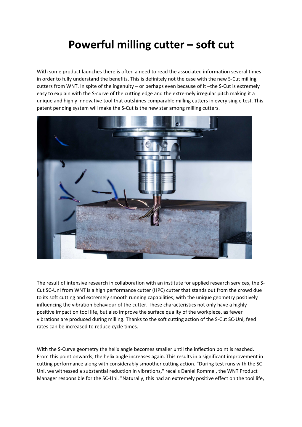 Powerful Milling Cutter Soft Cut