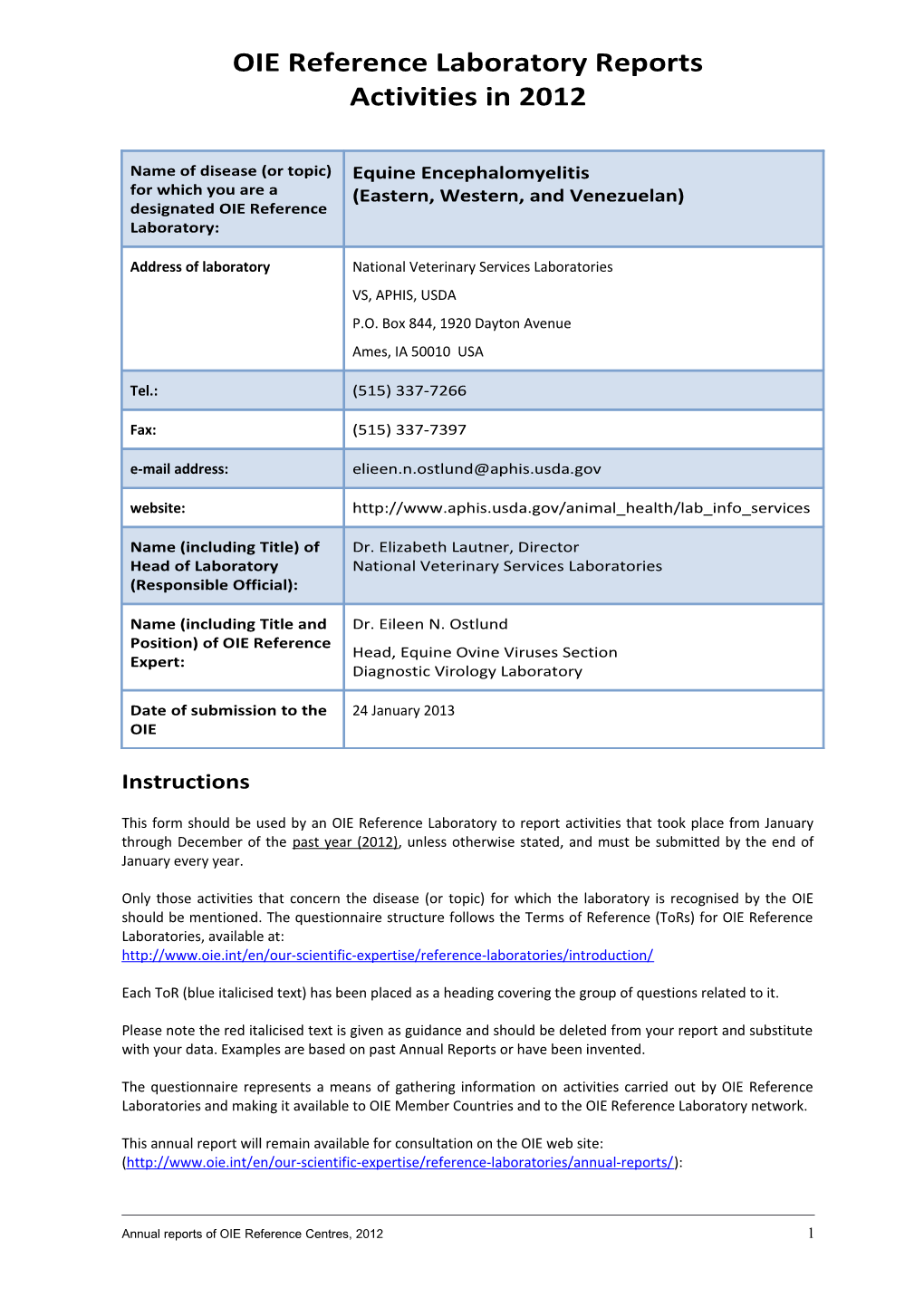 OIE RL for Equine Encephalomyelitis Dr Eileen N. Ostlund United States of America