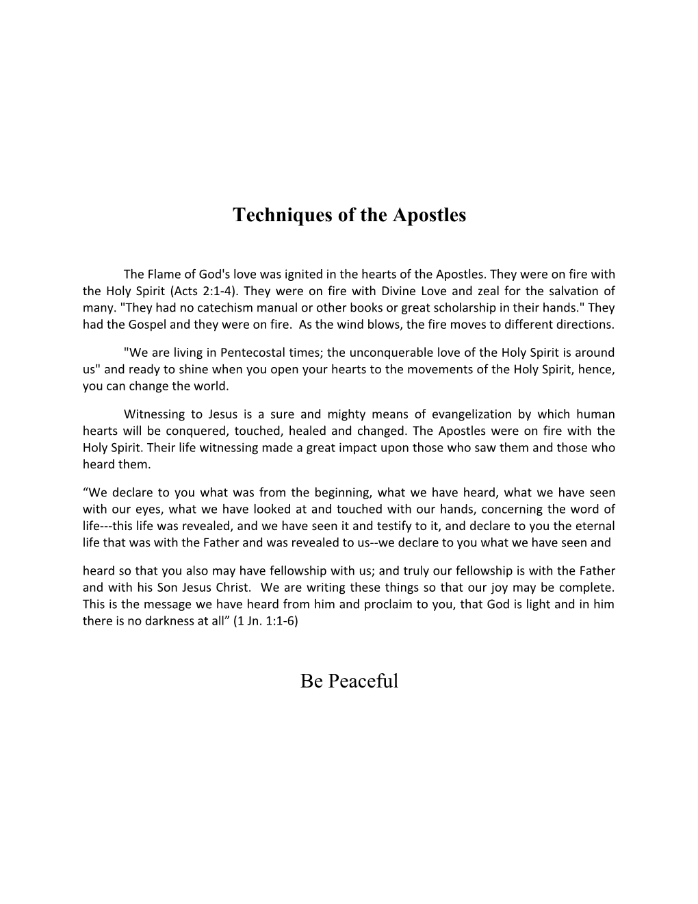 Techniques of the Apostles