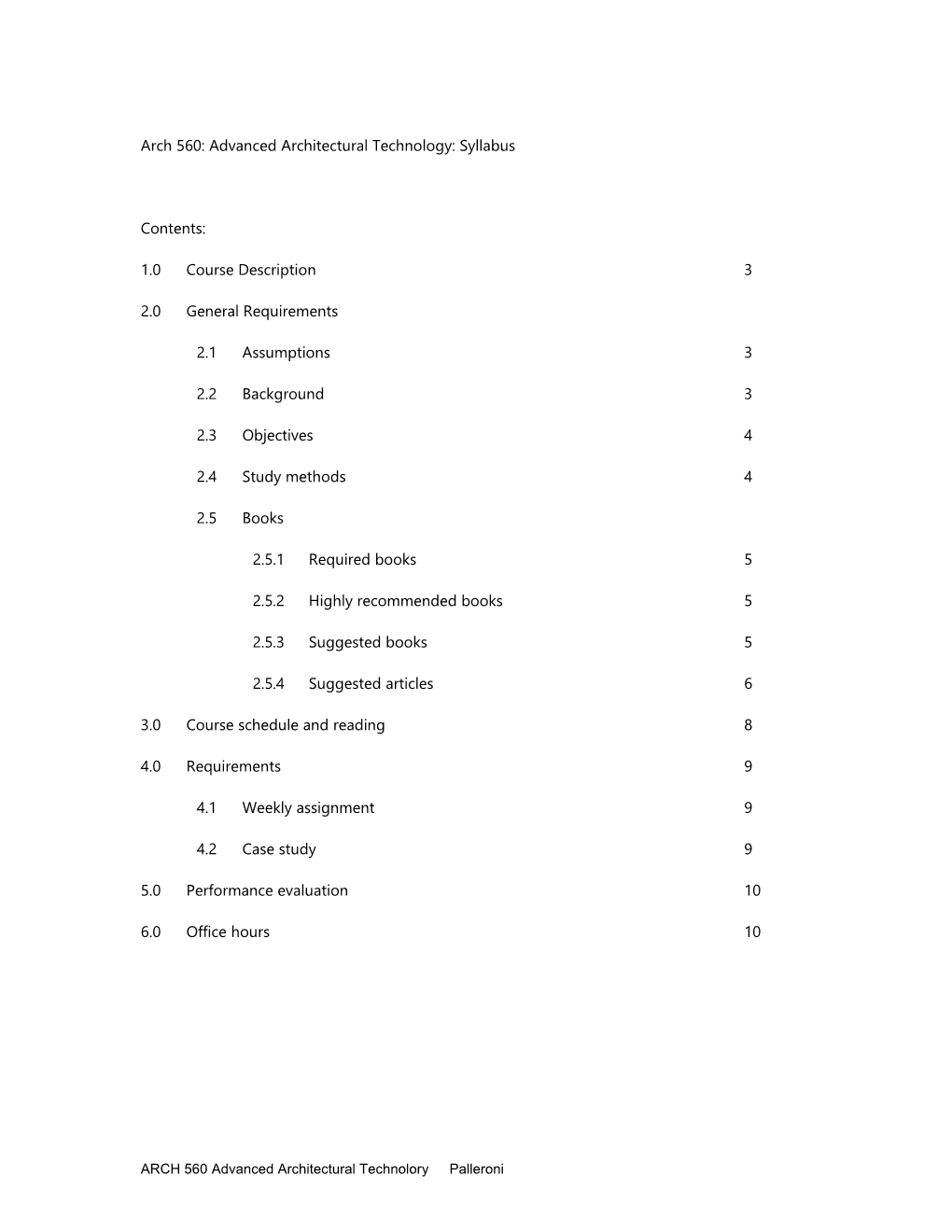 Arch 560: Advanced Architectural Technology: Syllabus