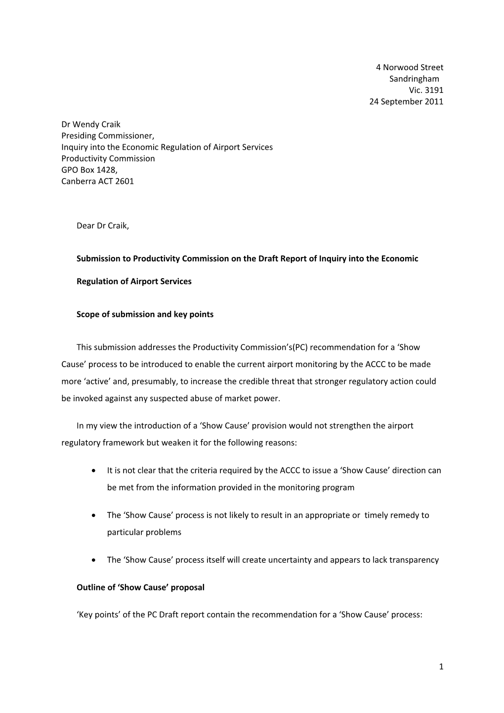 Submission DR102 - Margaret Arblaster - Economic Regulation of Airport Services - Public Inquiry