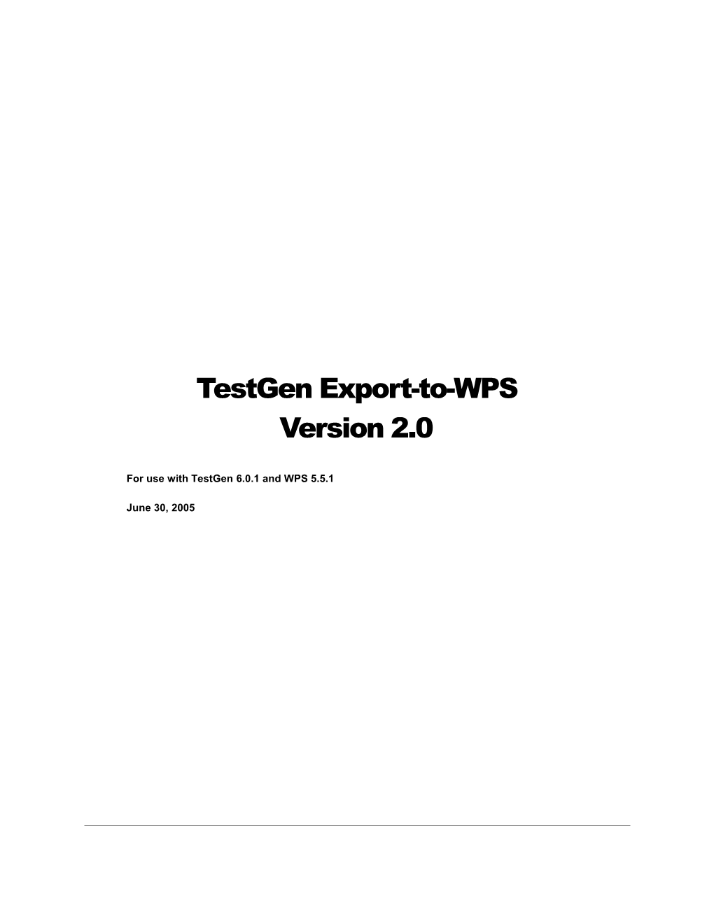 Printed on 6/16/2005Testgen Export-To-WPS Version 2.0