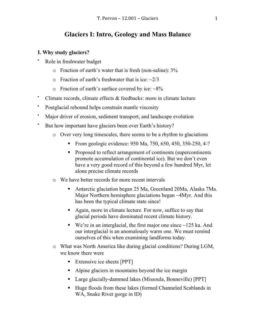 Glaciers I: Intro, Geology and Mass Balance