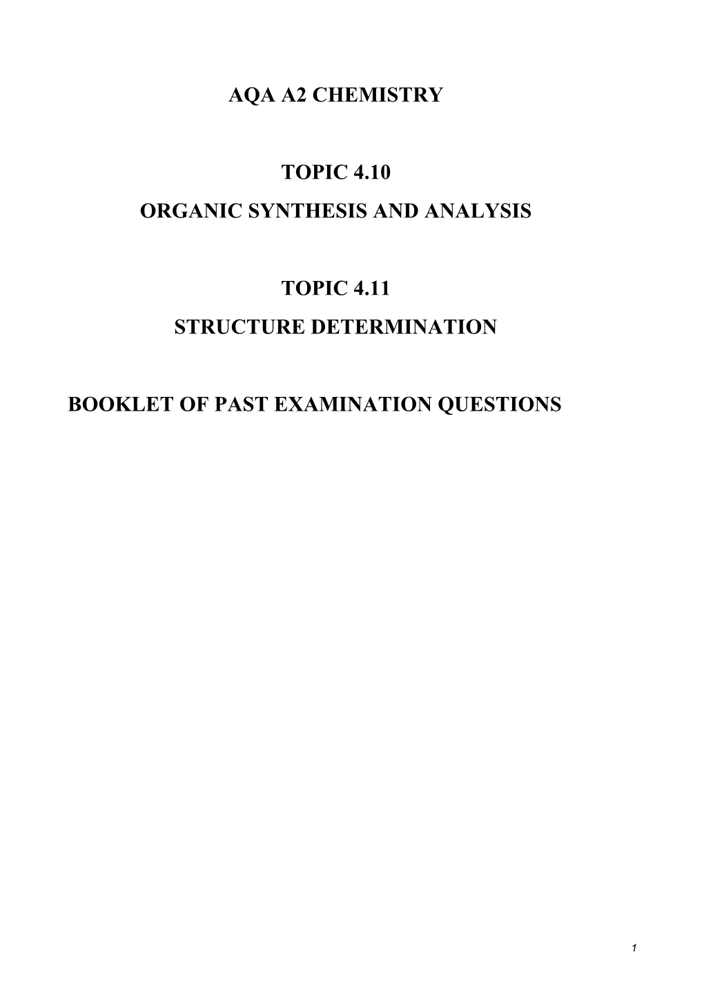 Organic Synthesis and Analysis