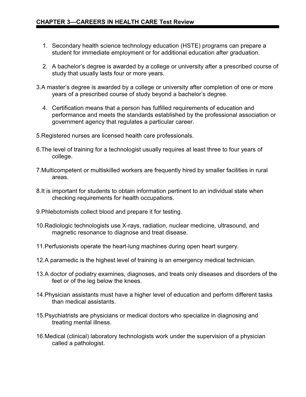 CHAPTER 3 CAREERS in HEALTH CARE Test Review