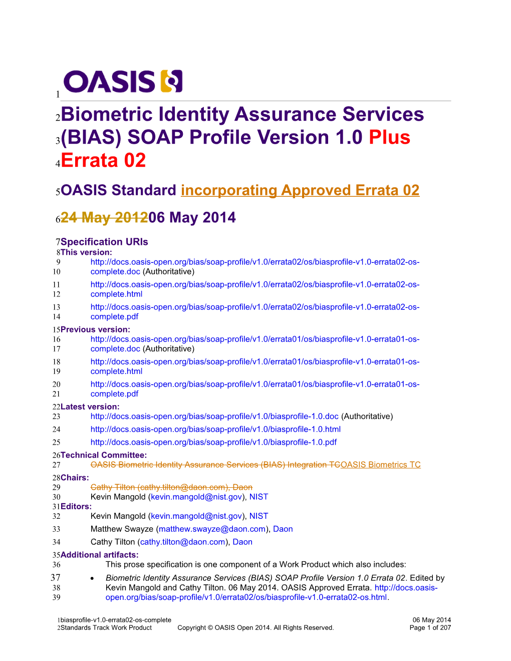 Biometric Identity Assurance Services (BIAS) SOAP Profile Version 1.0 Plus Errata 02