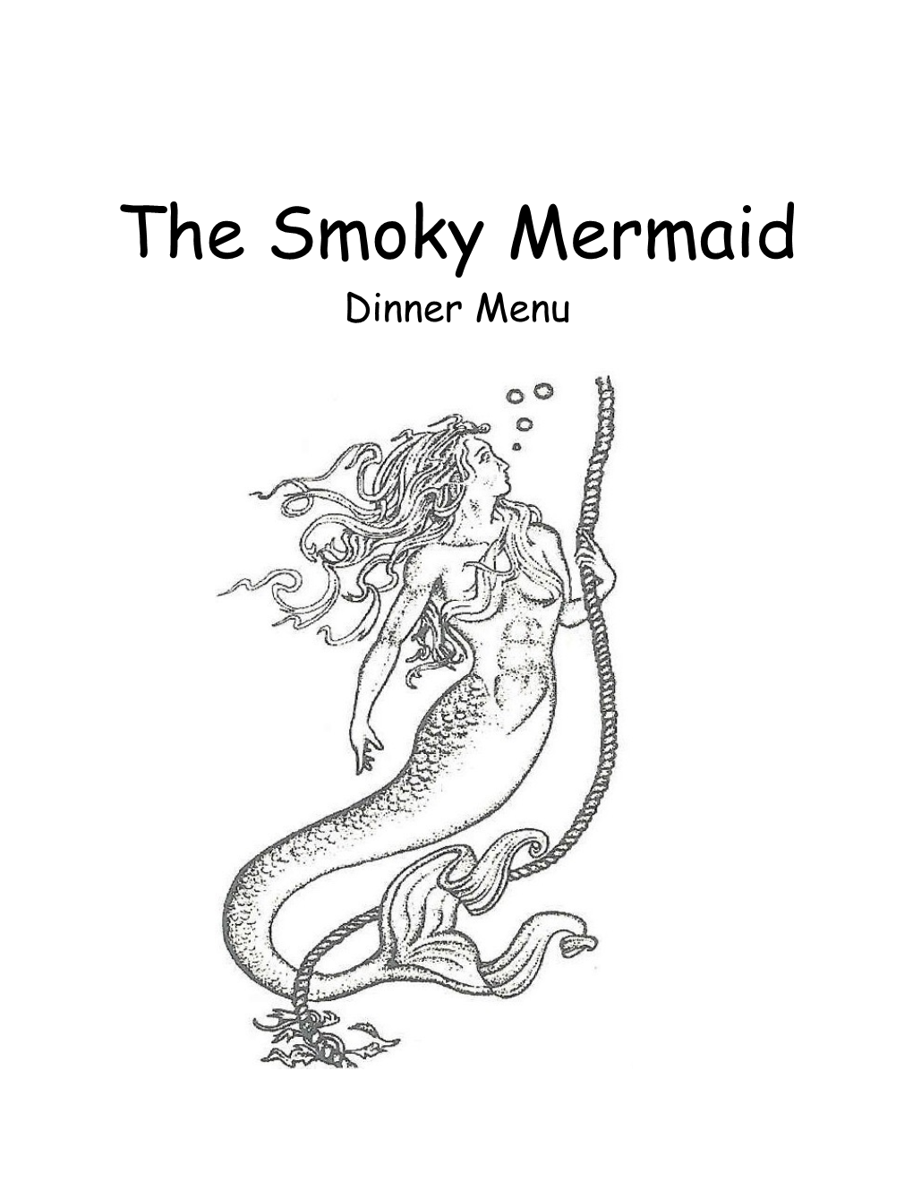 The Smoky Mermaid