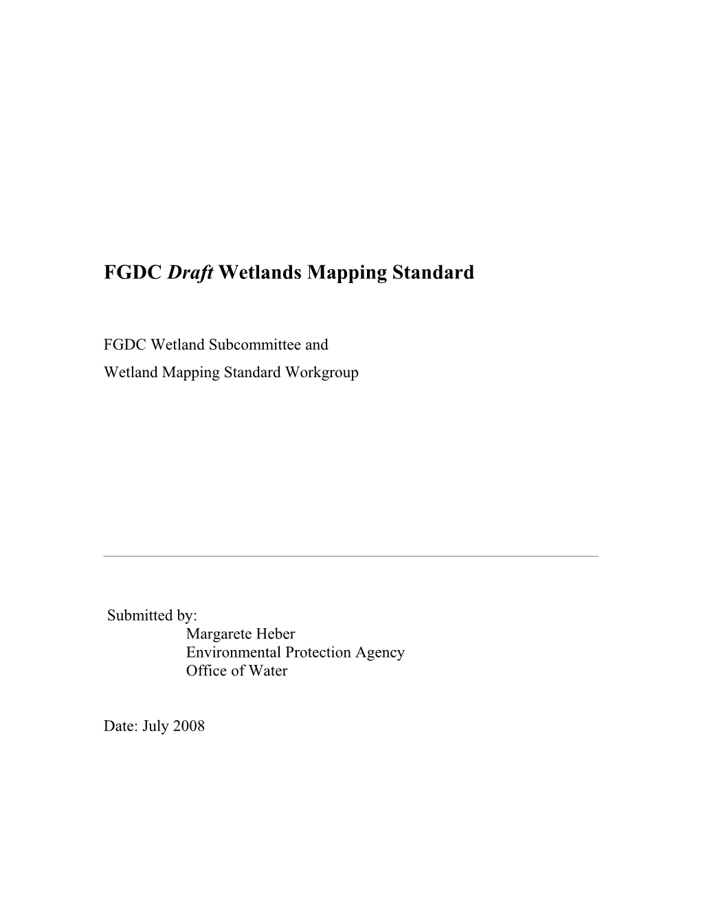 Federal Geographic Data Committee Wetlands Mapping Standard