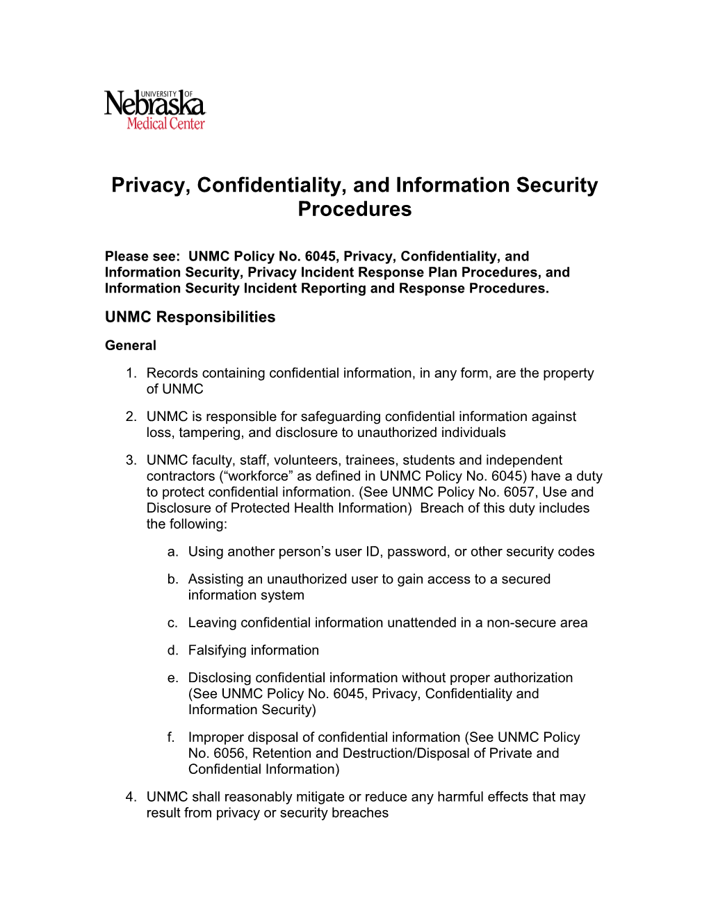 Privacy, Confidentiality, and Information Security Procedures