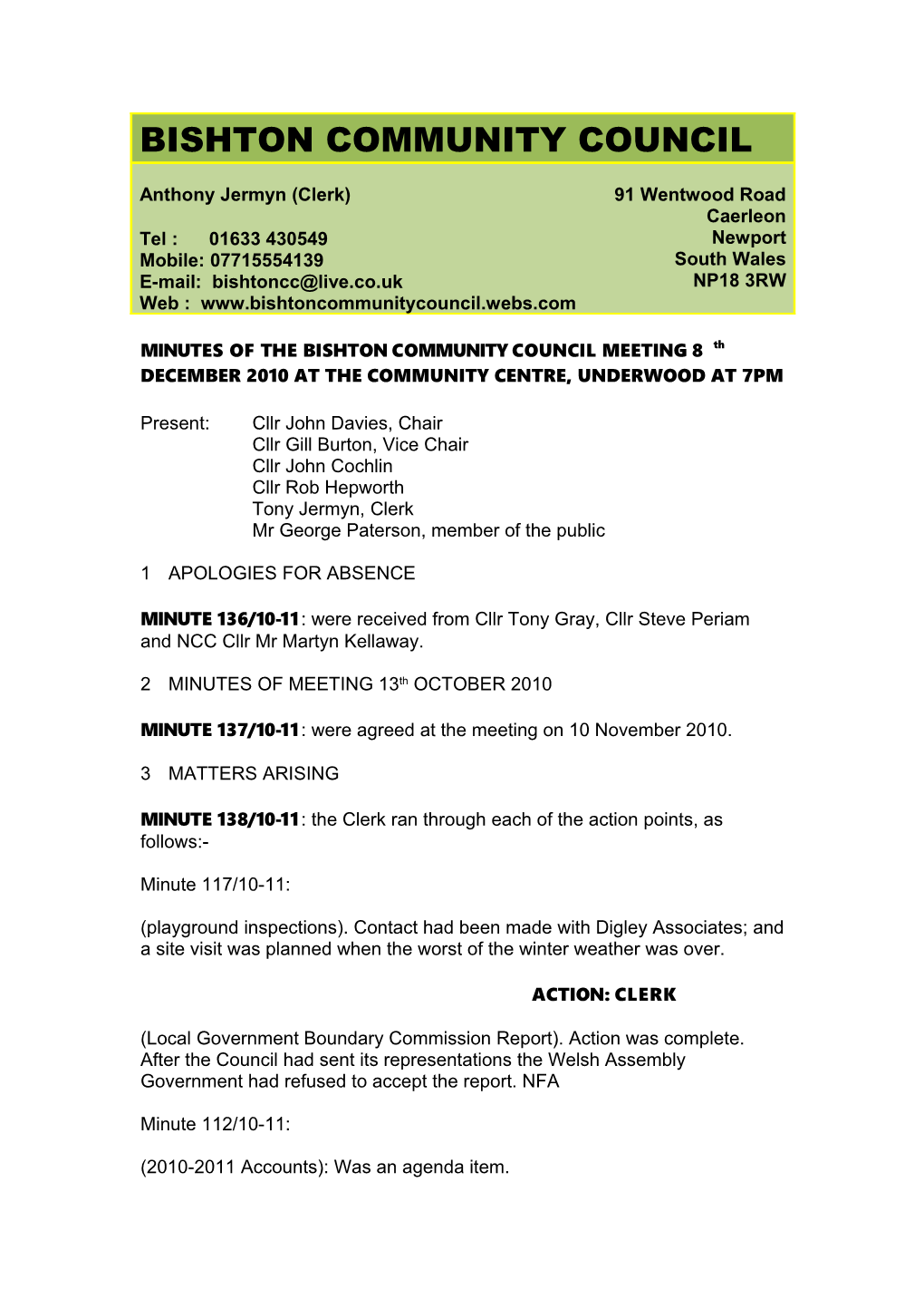 MINUTES of the BISHTON COMMUNITY COUNCIL MEETING 8Th DECEMBER 2010 at the COMMUNITY CENTRE