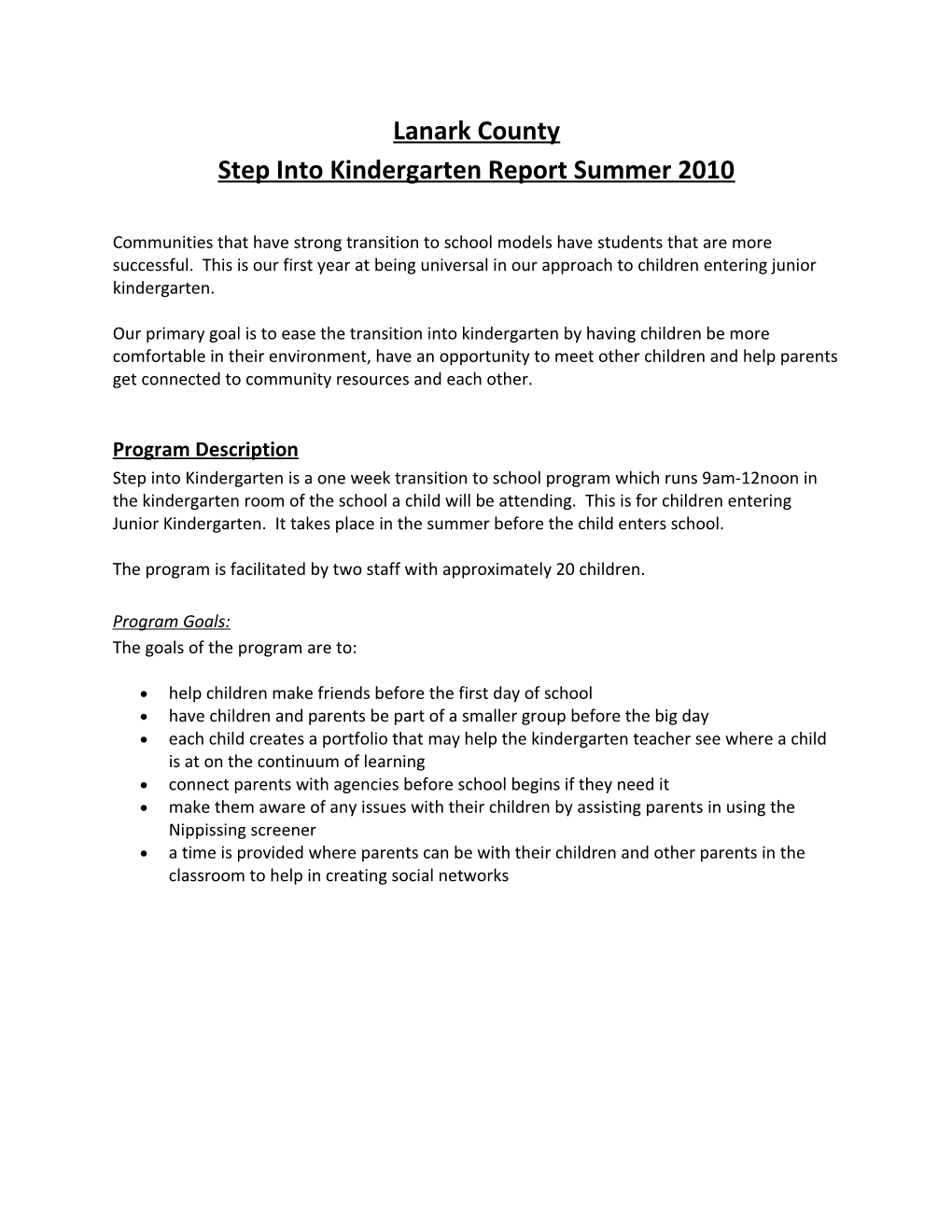Step Into Kindergarten Report Summer 2010