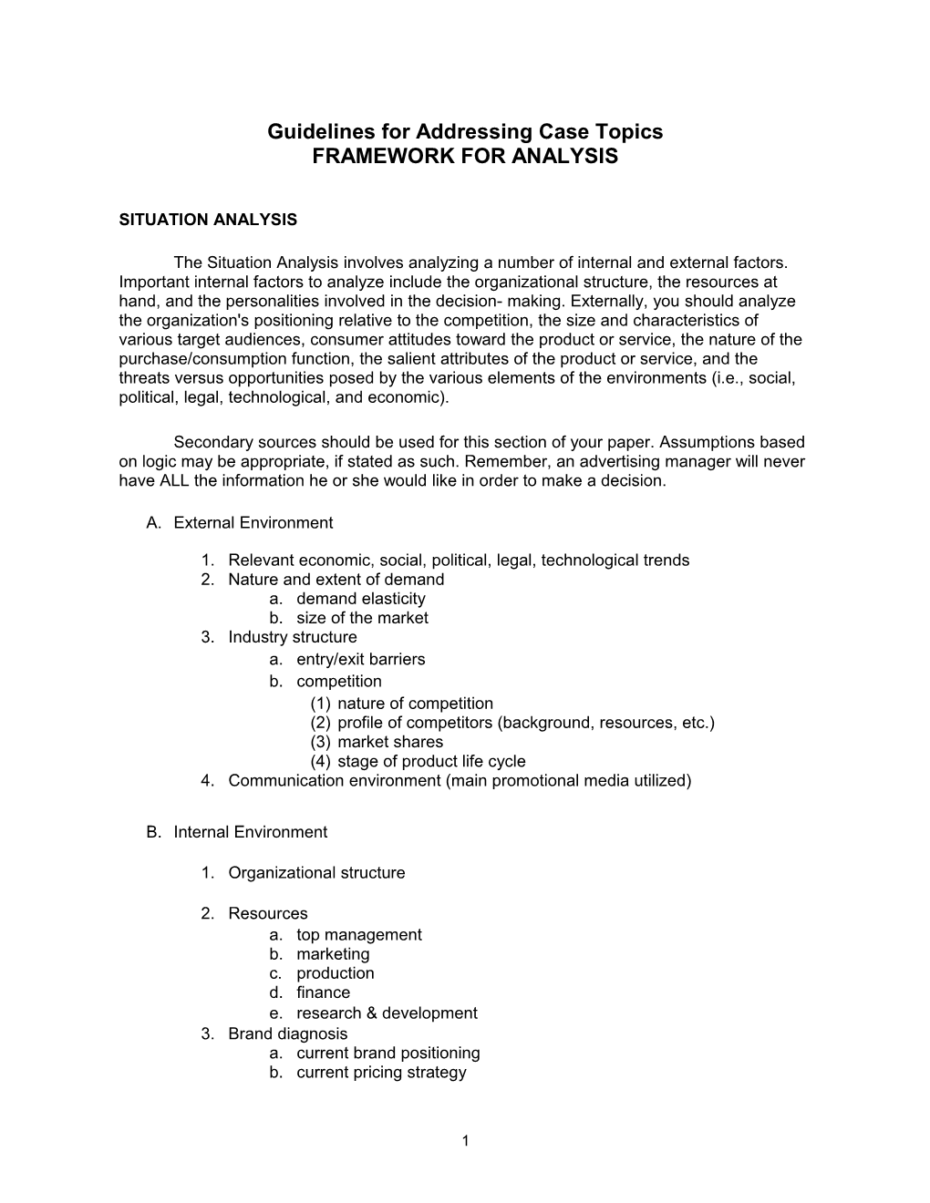 Guidelines for Addressing Case Topics FRAMEWORK for ANAL YSIS