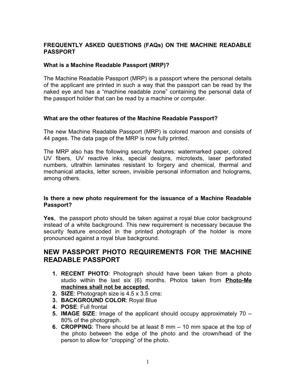 New Procedure to Apply for Machine-Readable Passport (MRP) Effective 04 February 2008