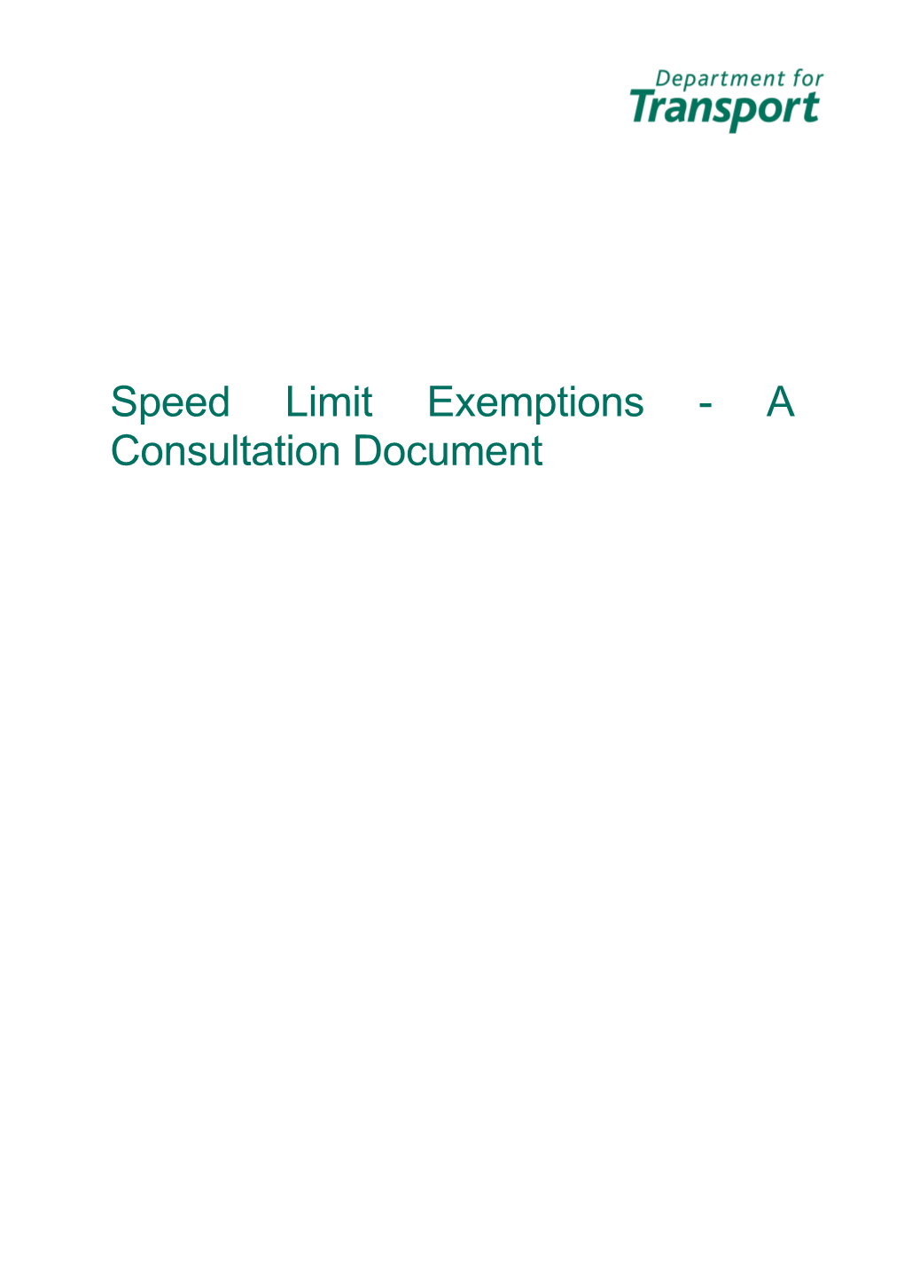 Speed Limit Exemptions - a Consultation Document