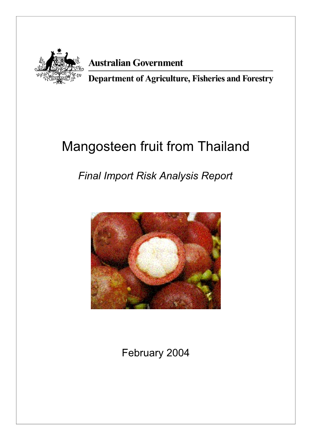 Final IRA Report: Mangosteen Fruit from Thailand