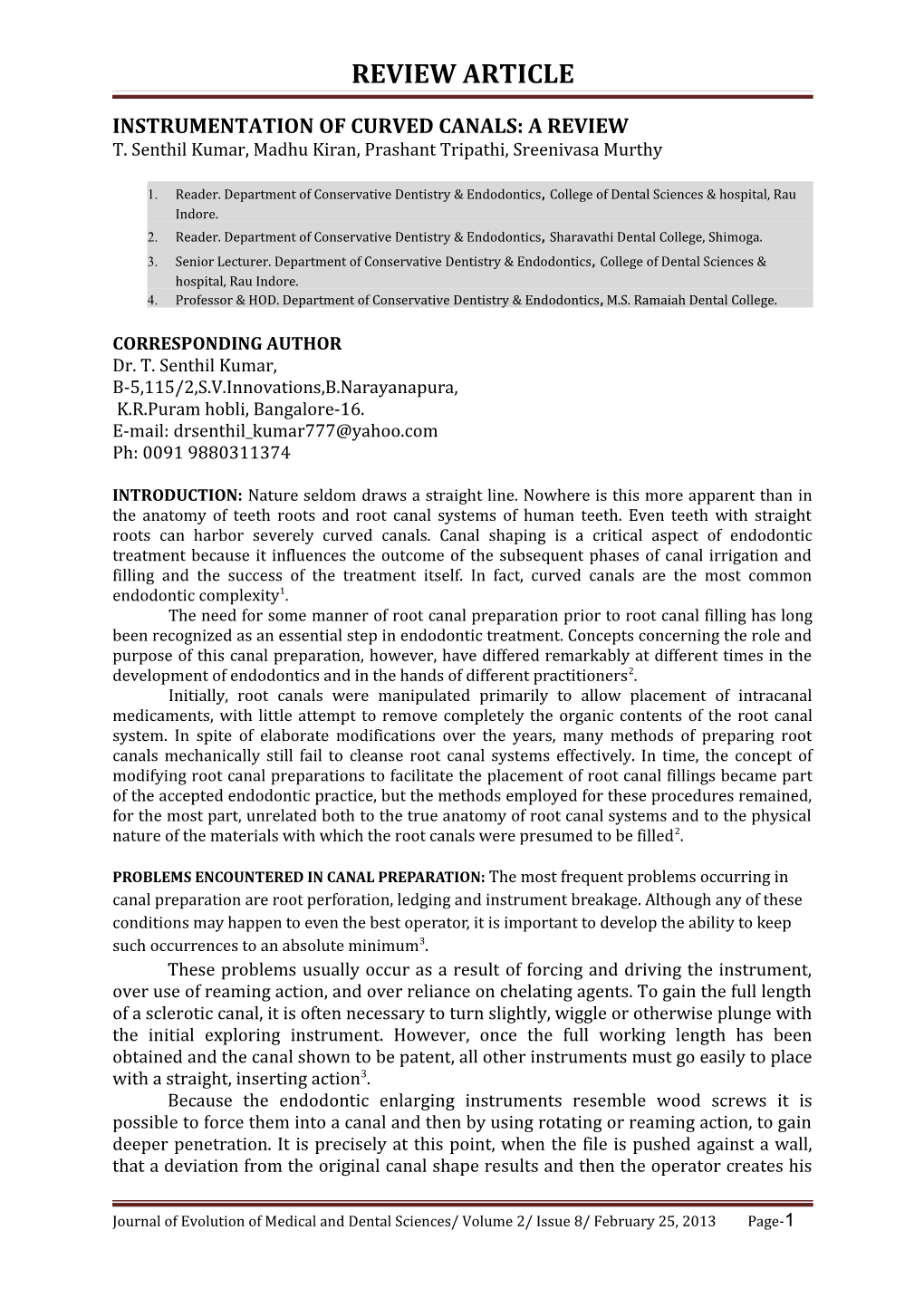 Instrumentation of Curved Canals: a Review