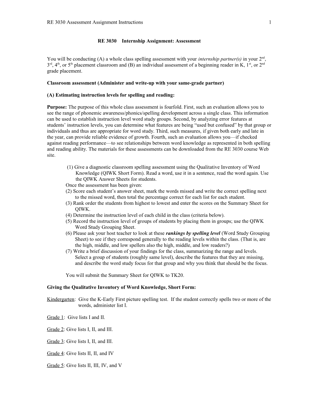 Classroom Assessment (Administer and Write-Up with Your Same-Grade Partner)