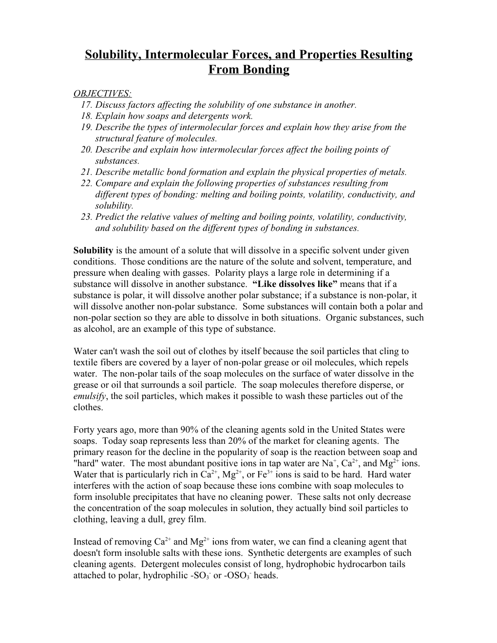 Solubility, Intermolecular Forces, and Properties Resulting from Bonding