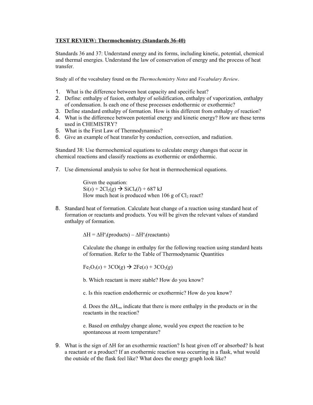 TEST REVIEW: Thermochemistry (Standards 36-40)