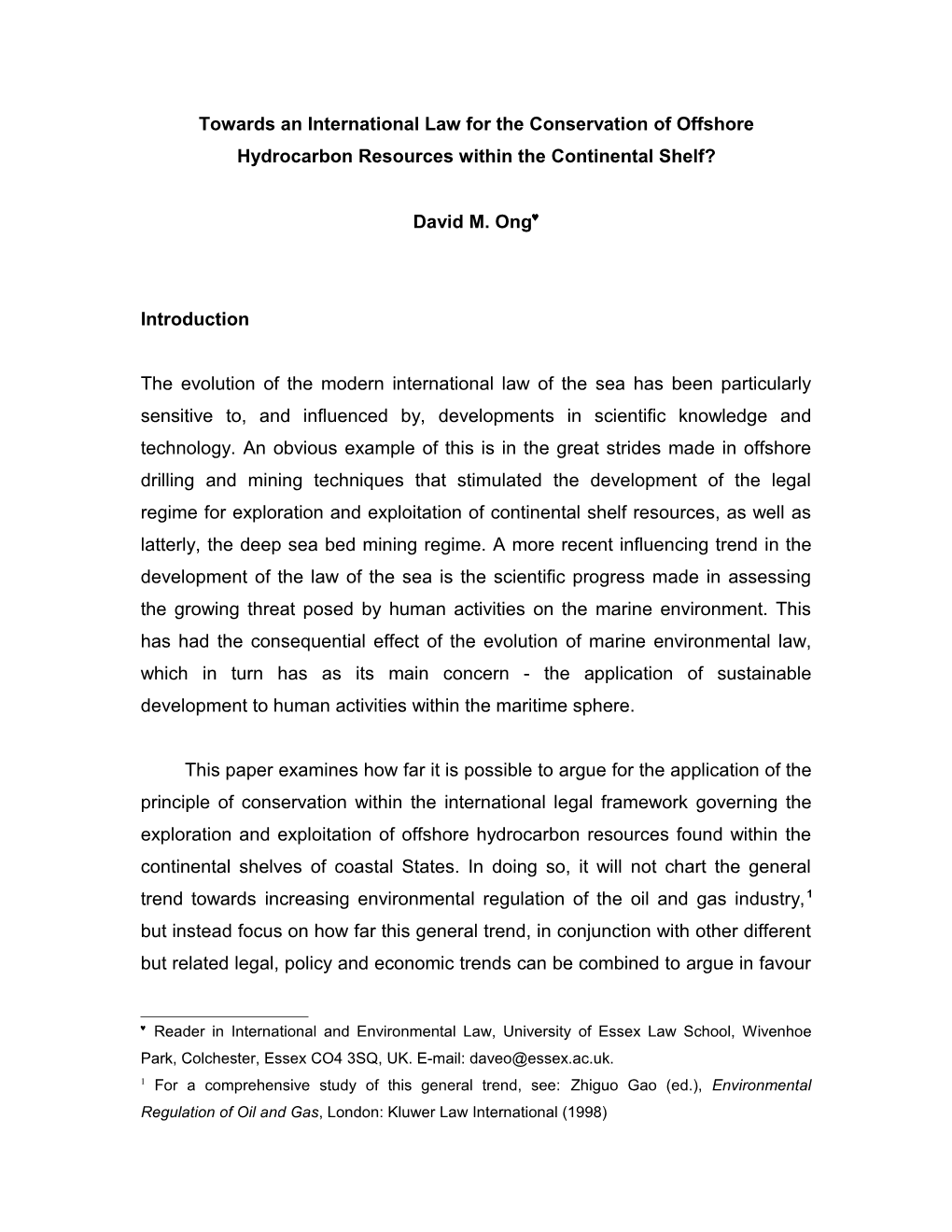 Towards an International Law for the Conservation of Offshore Hydrocarbon Resources Within