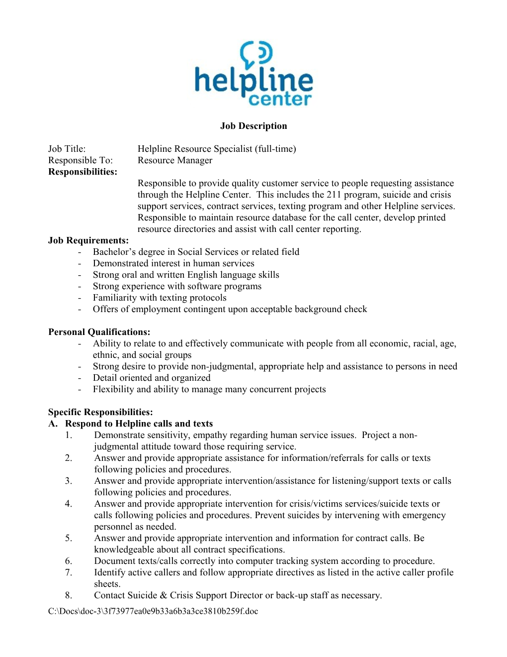 Job Title:Helpline Resourcespecialist(Full-Time)