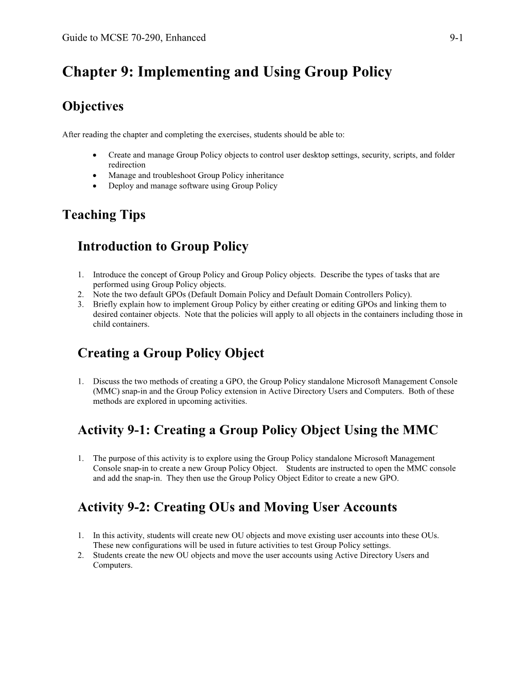 Chapter 9: Implementing and Using Group Policy