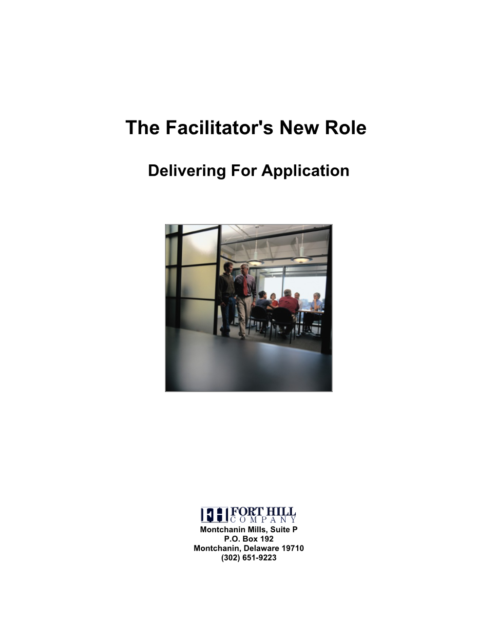 The Facilitator's New Role