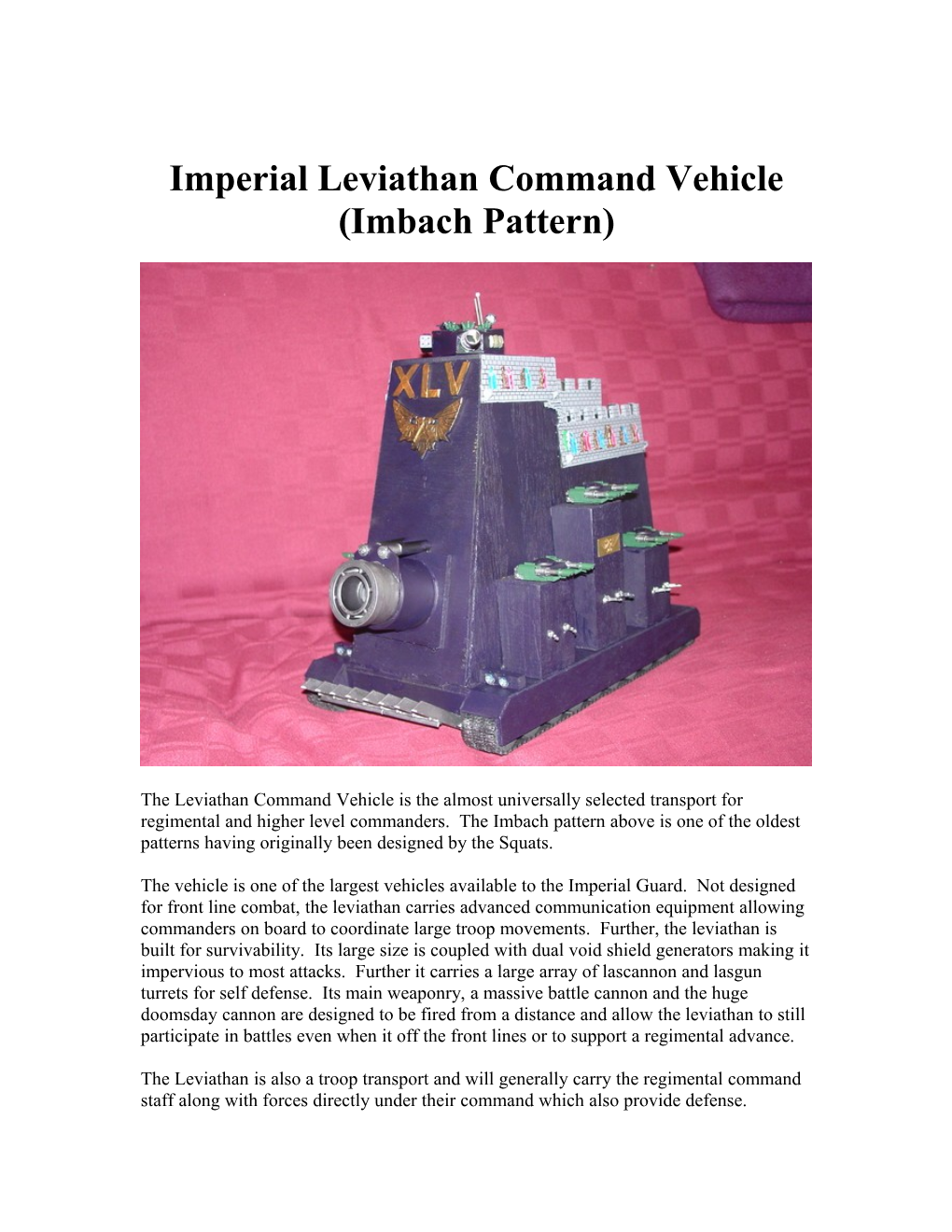 Imperial Leviathan Command Vehicle (Imbach Pattern)