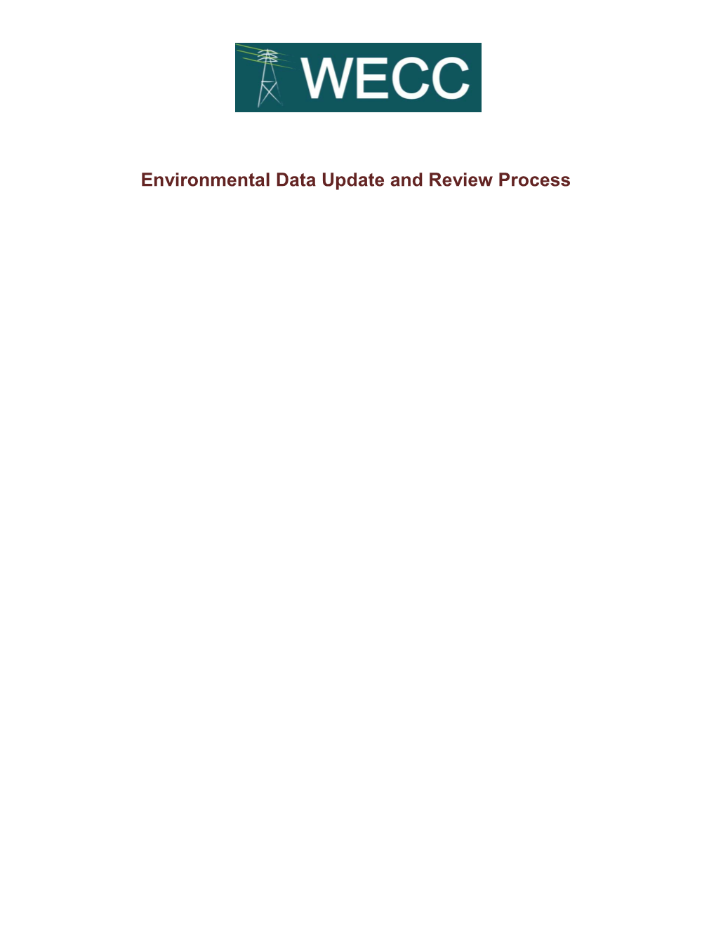 Environmental Data Update and Review Process